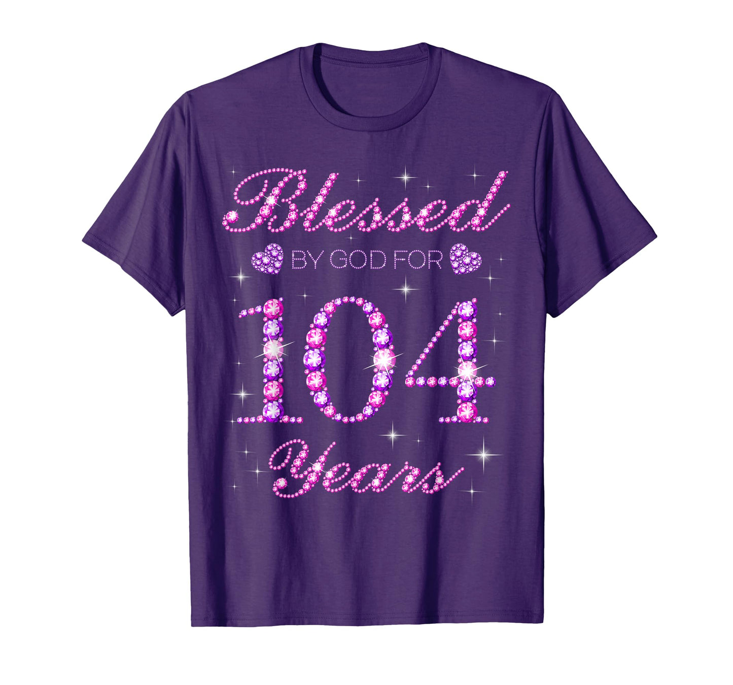 Blessed by God for 104 Years Old 104th Birthday Party T-Shirt