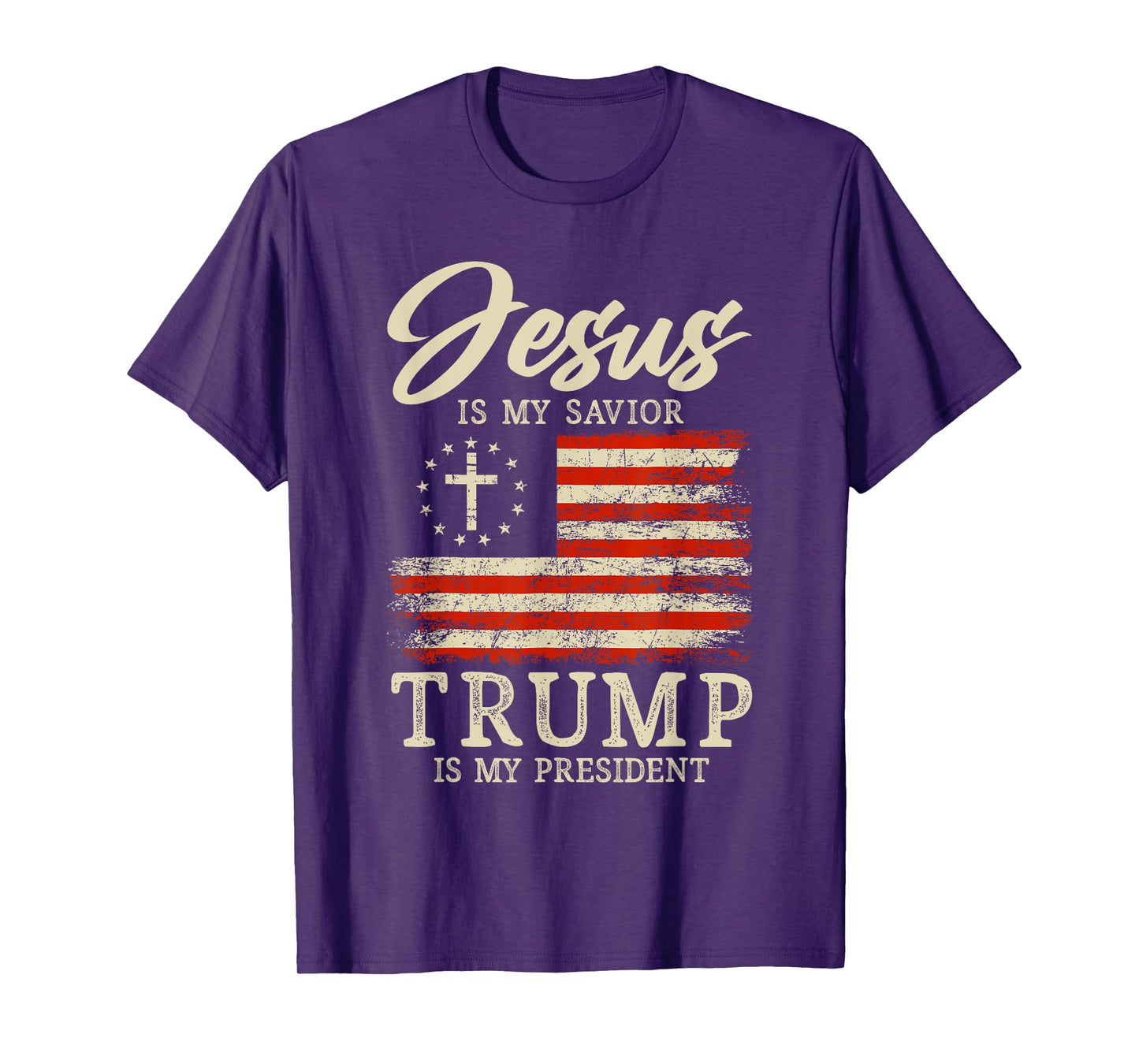 Jesus Is My Savior Trump Is My President 2024 USA Flag Cross T-Shirt