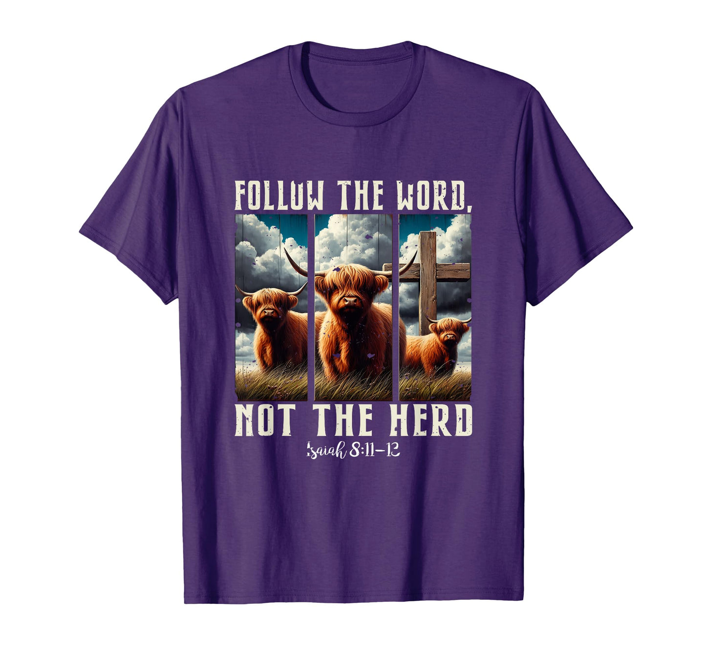 Follow The Word Not The Herd Christian Western Highland Cow T-Shirt