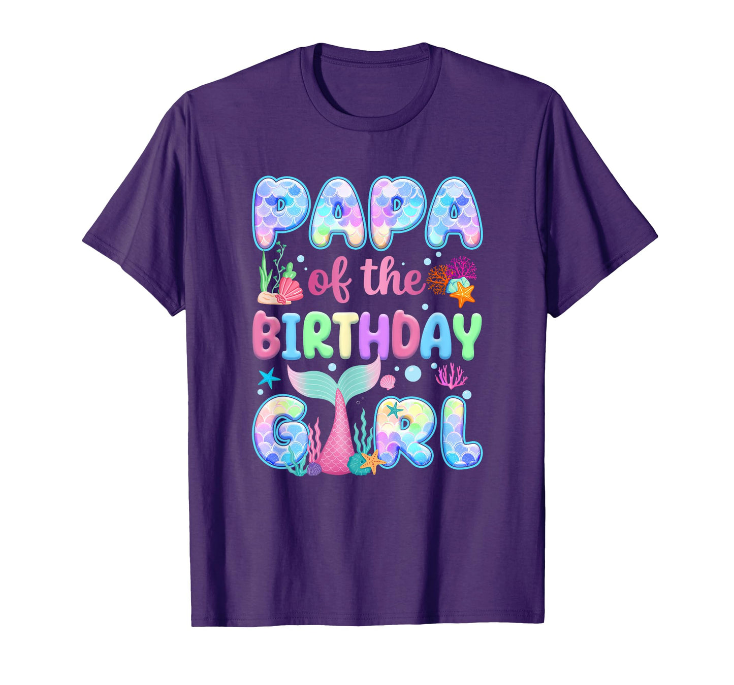 Papa Of The Birthday Mermaid Girl Family Matching Party T-Shirt