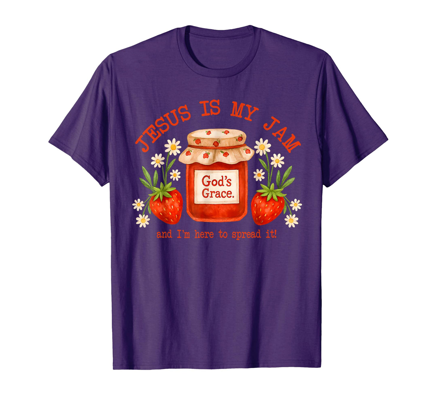 Christian Bible Verse Faith Strawberry Jesus is My Jam T-Shirt