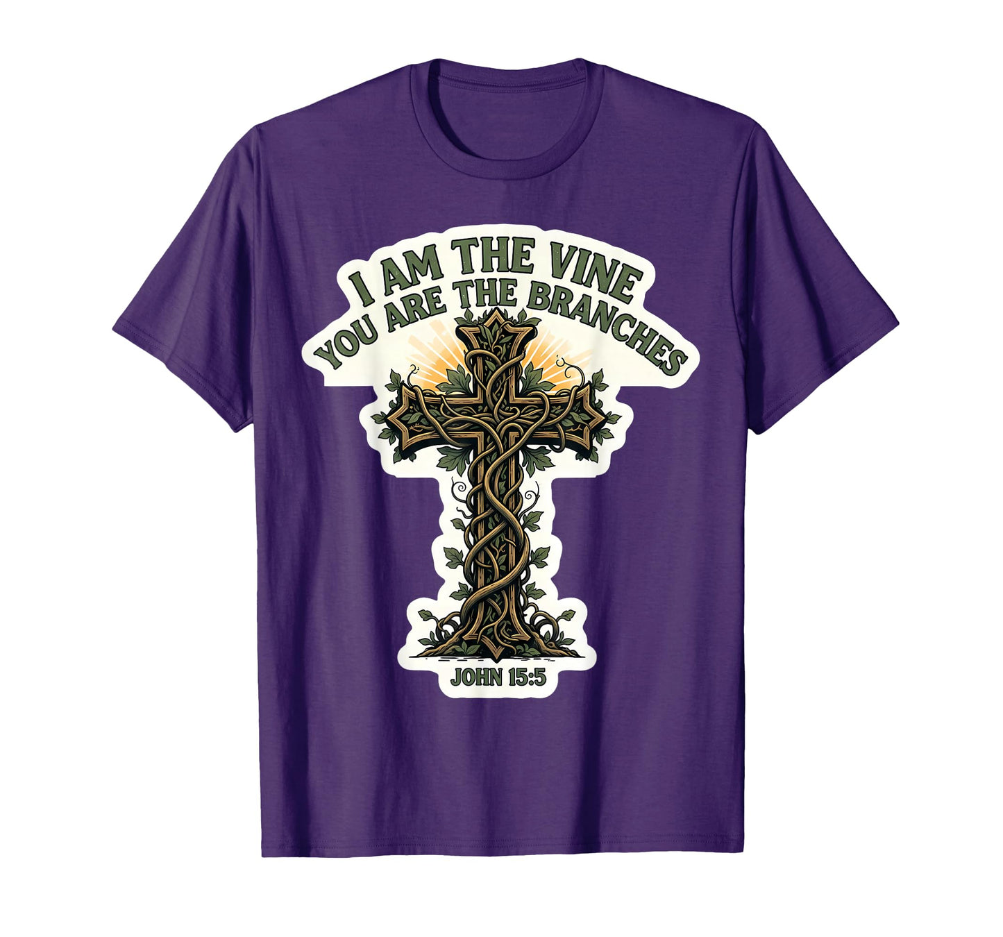 I Am The Vine You are The Branches Christian Bible Verse God T-Shirt