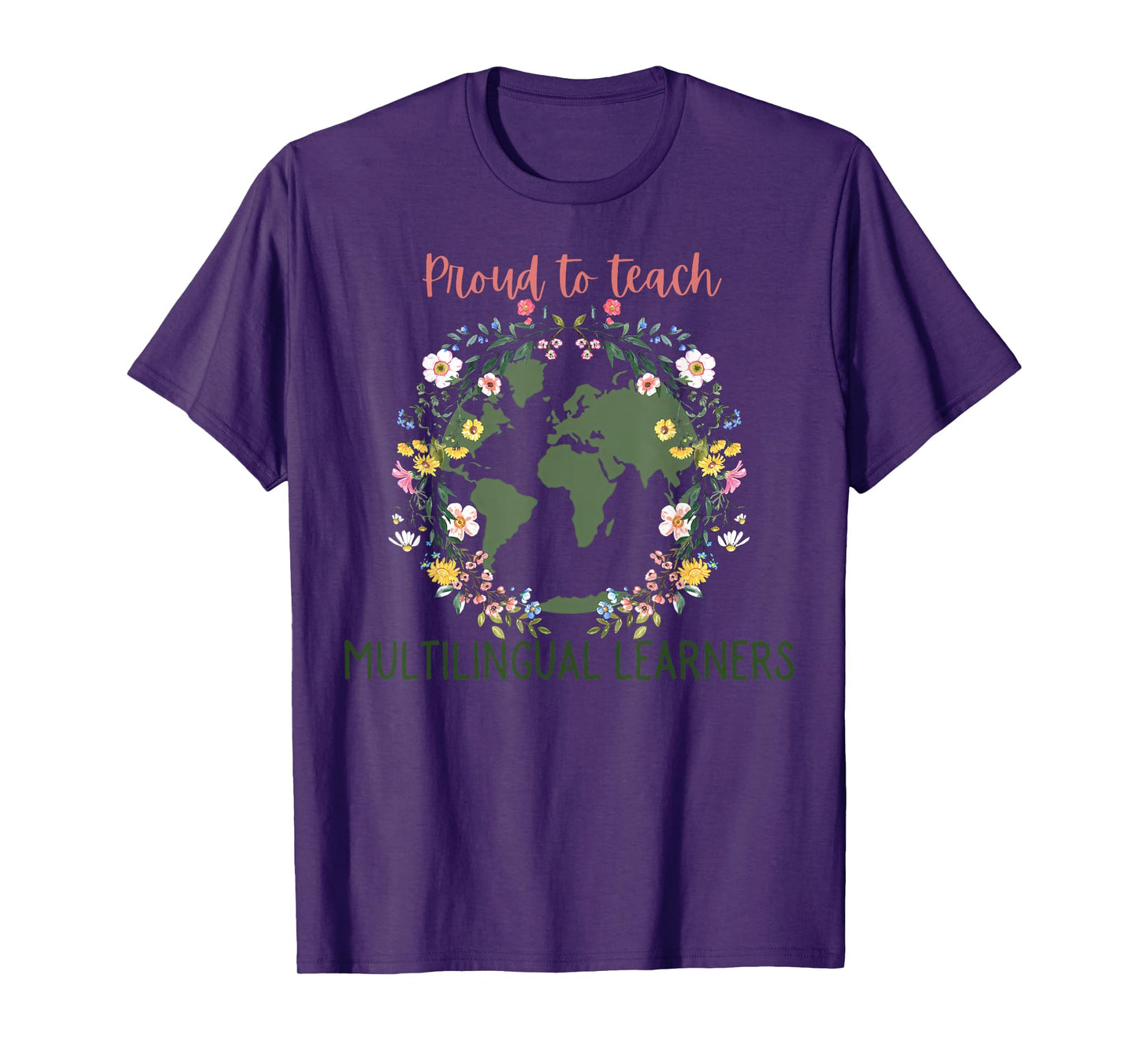 Floral Proud To Teach Multilingual Learner ESL Teacher T-Shirt