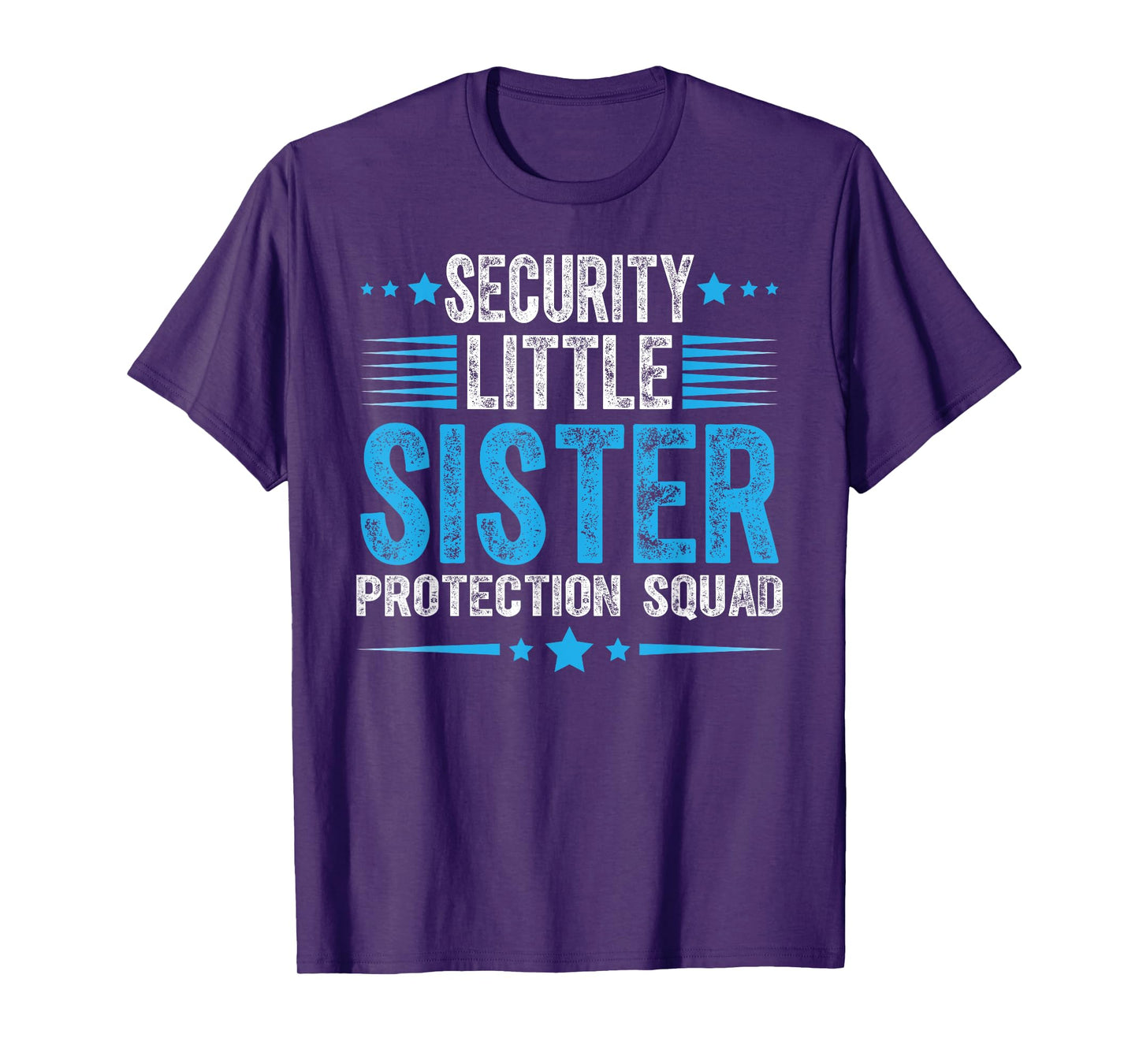 Security Little Sister Protection Squad Funny Boys Brother T-Shirt