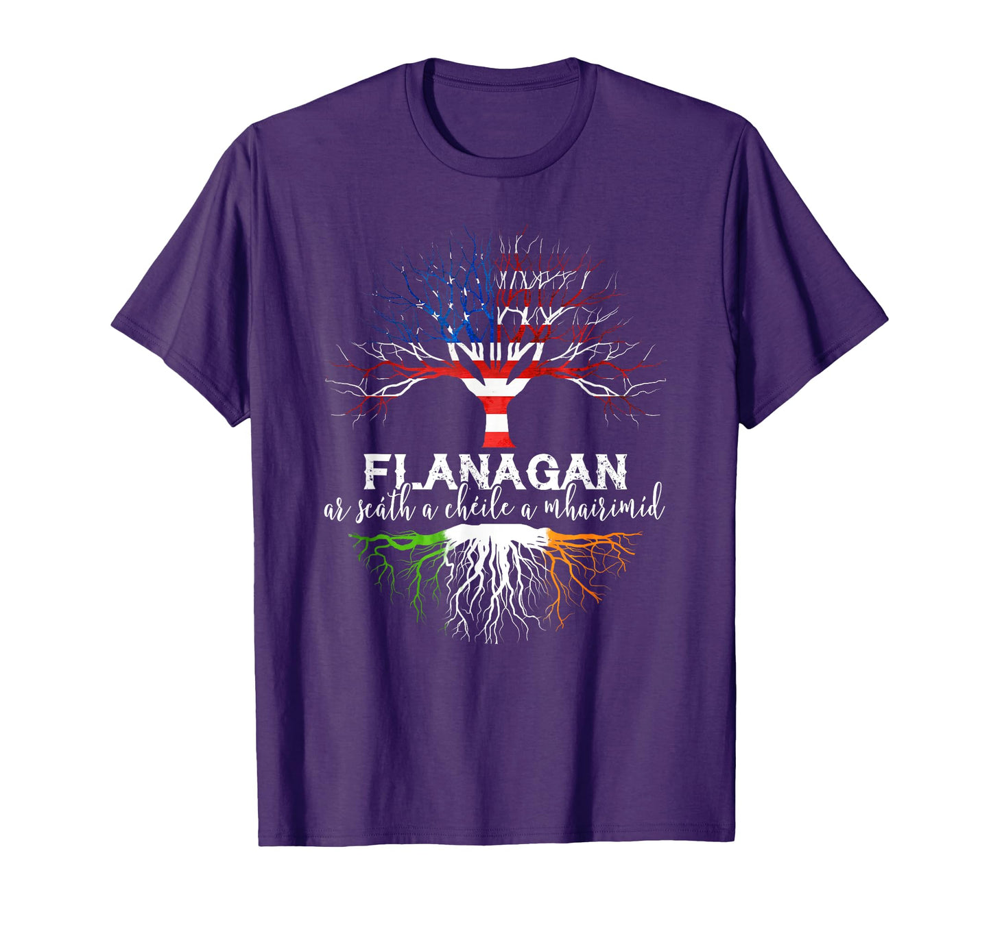 Flanagan Irish Family Name Shirt Irish Roots T-Shirt