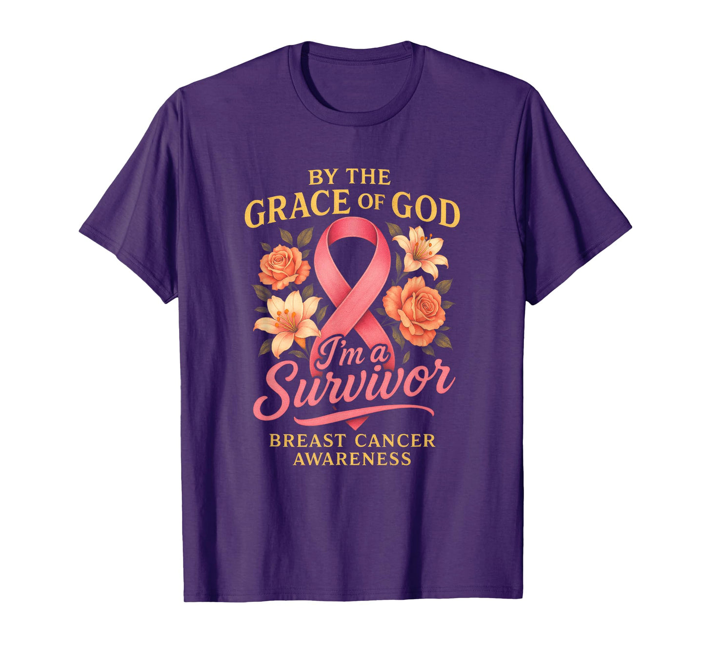 by The Grace of GOD - Breast Cancer Survivor T-Shirt