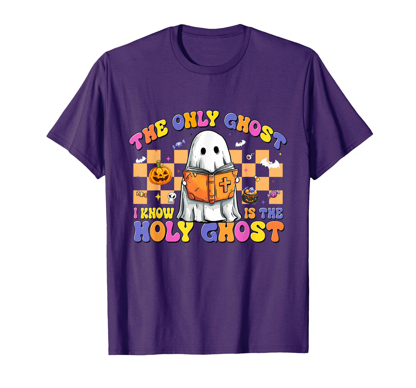 The Only Ghost I Know is The Holy Ghost Halloween Religious T-Shirt