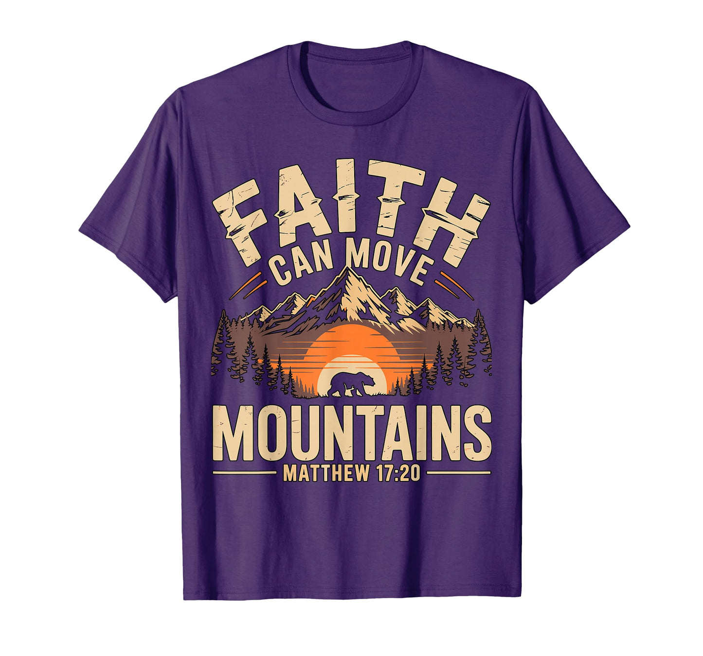 Faith Can Move Mountains Matthew 17-20 T-Shirt