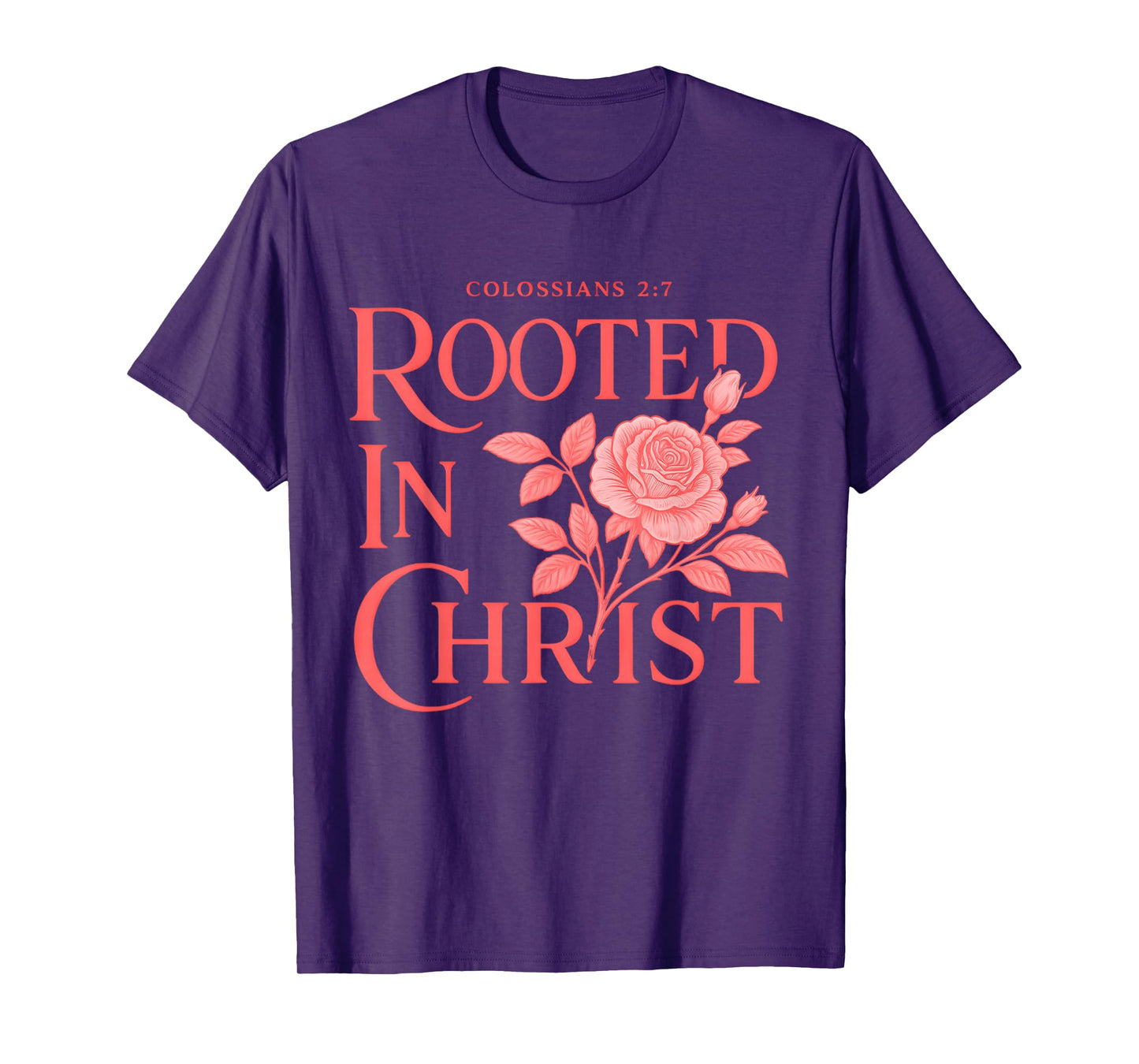 Rooted in Christ Boho Floral Rose Christian Bible Verse T-Shirt