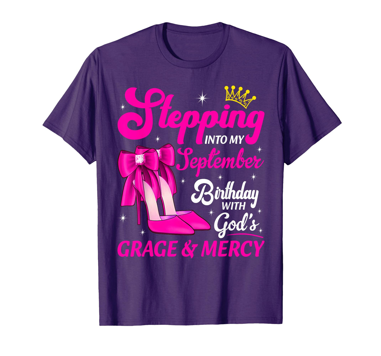 Stepping Into My September Birthday Queen Bday Month T-Shirt