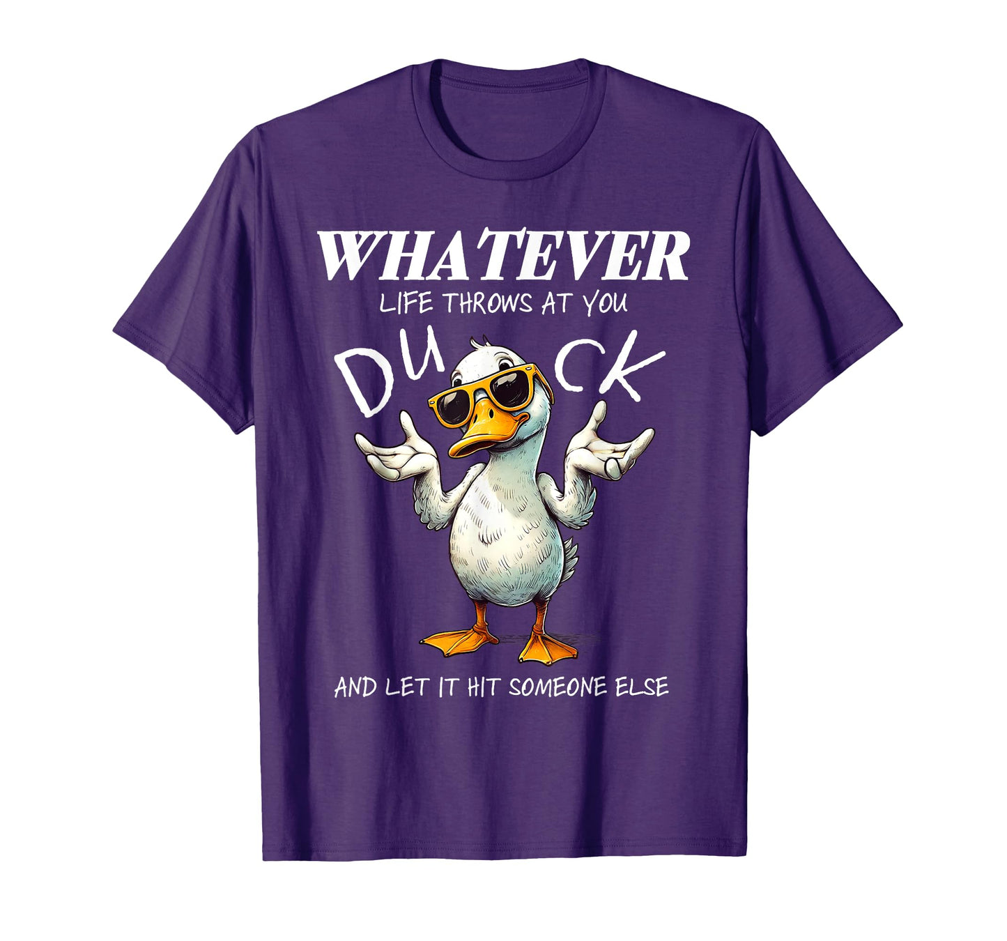 Funny Duck Shirt Funny Quote Graphic tees For Men Women Kids T-Shirt