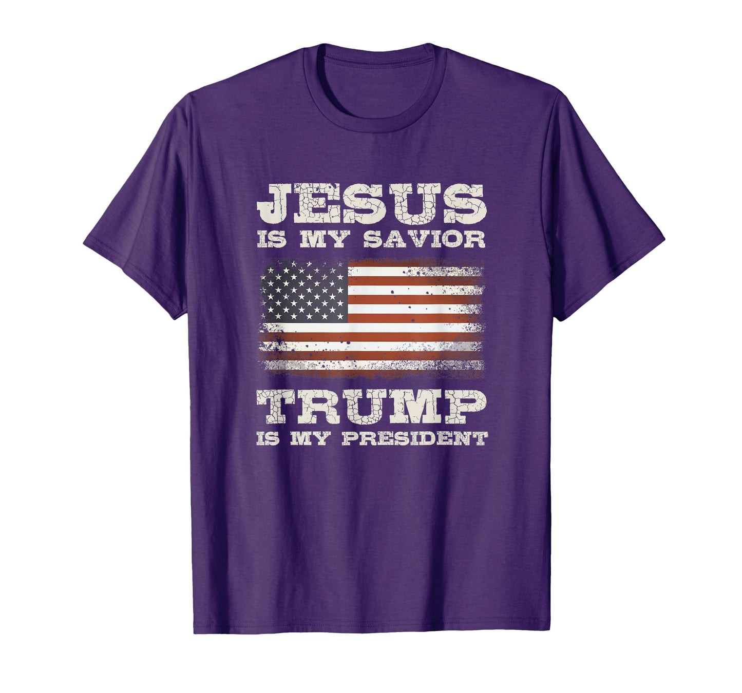 Jesus Is My Savior, Trump Is My President T-Shirt