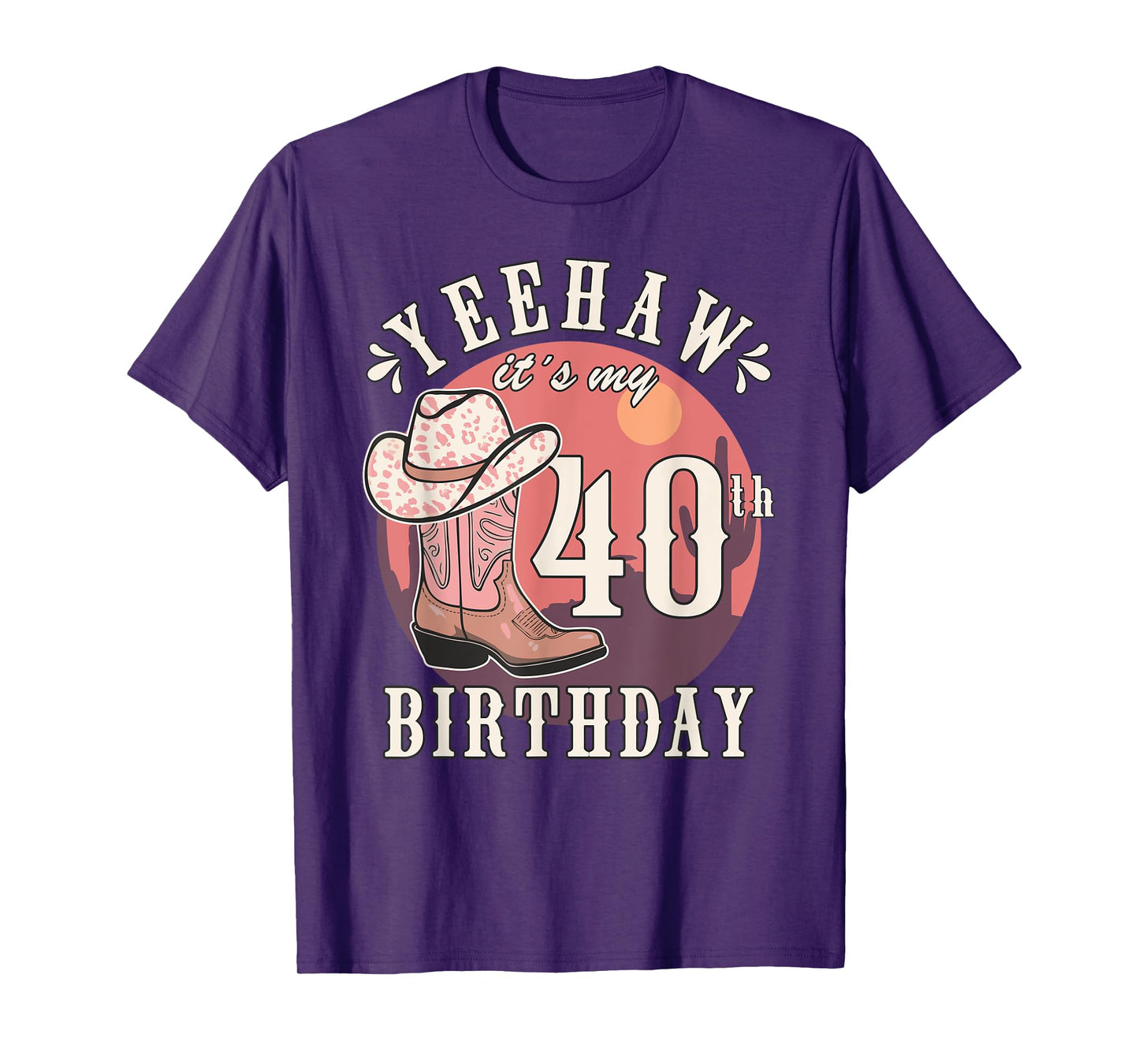 Cowgirl Yeehaw Its My 40th Birthday Country Western Girl T-Shirt