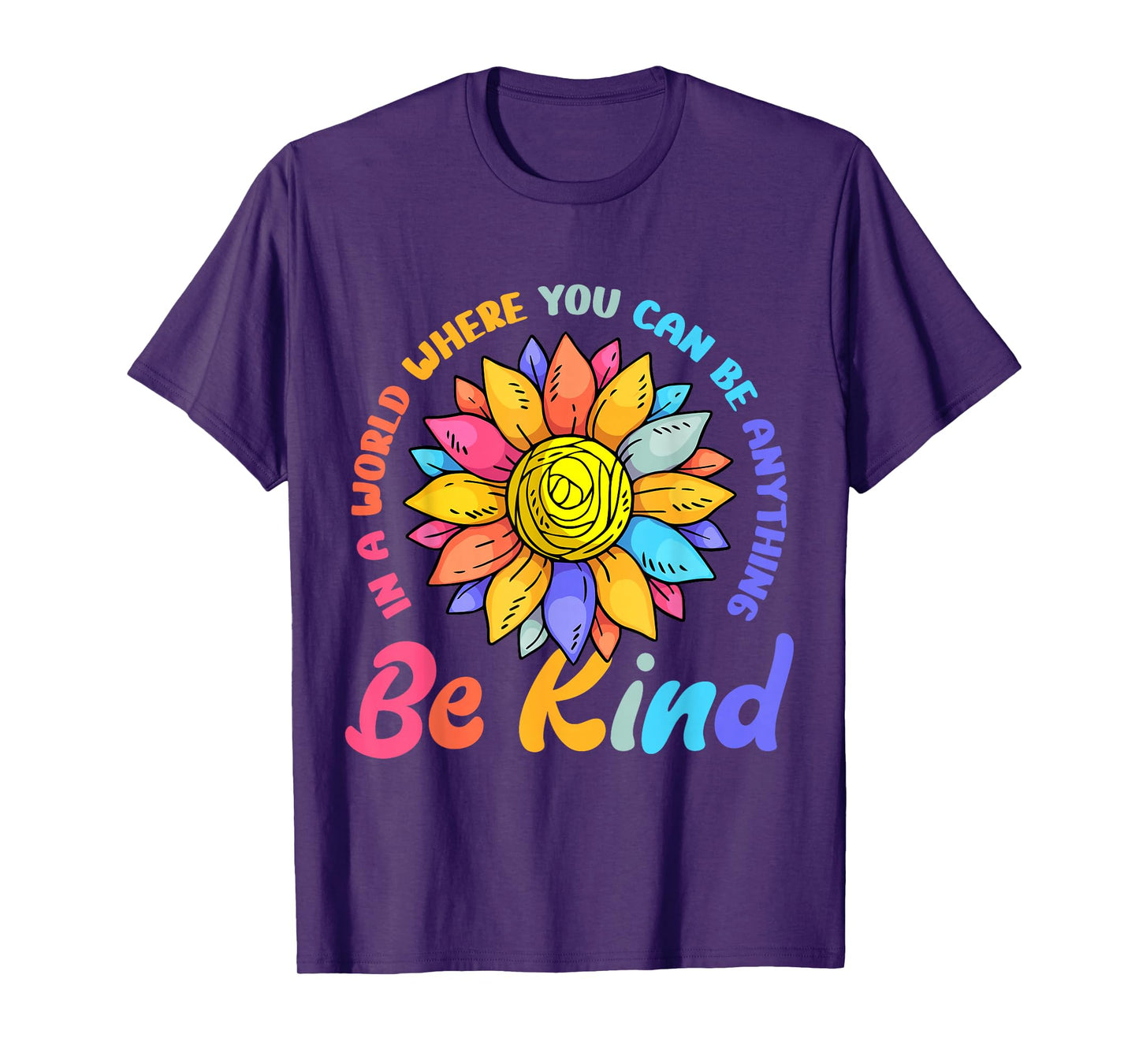 Be Kind Positive Quote Choose Kindness Men Women Kids T-Shirt