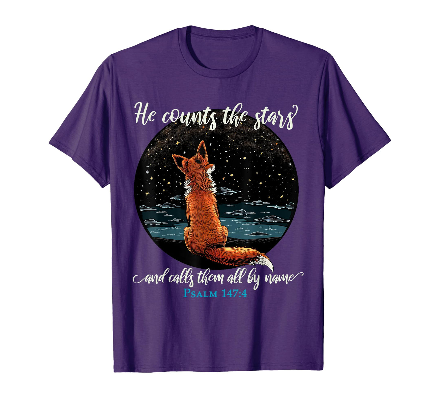 He Counts The Stars And Calls Them All By Name Psalm 147:4 T-Shirt