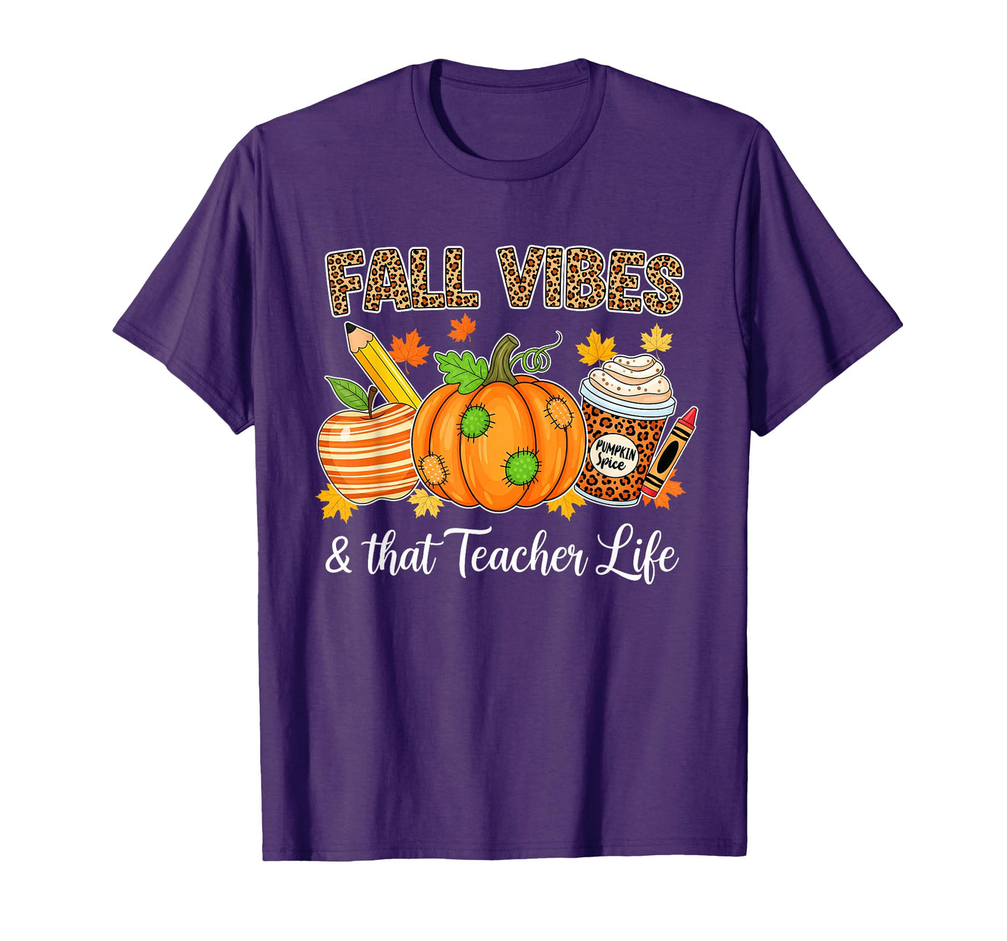 Fall Vibes and That Teacher Life Autumn Thanksgiving Funny T-Shirt