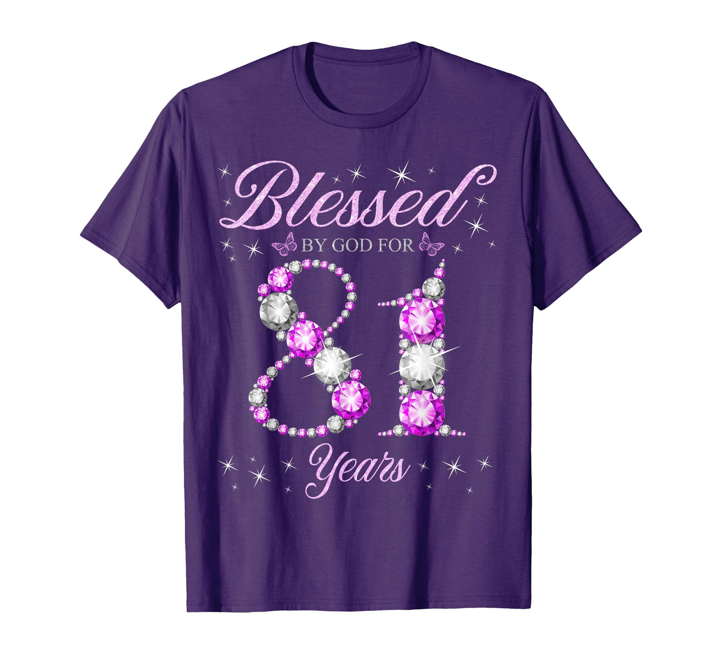 Blessed By God For 81 Years Old 81st Birthday B-Day Party T-Shirt