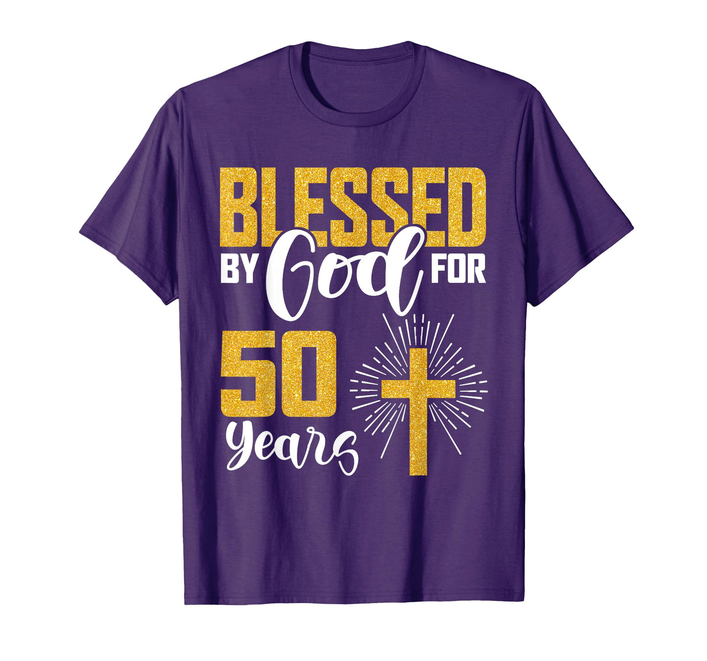 Blessed by God for 50 Years Old 50th Birthday B-Day Party T-Shirt
