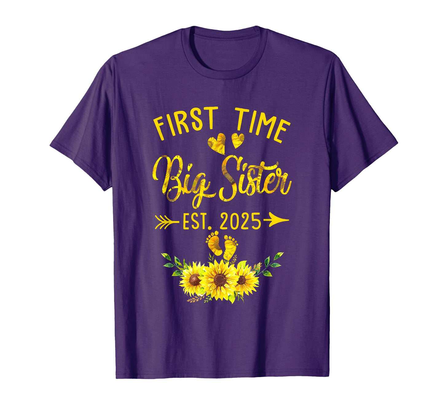 First Time Big Sister Est 2025 Sunflower Promoted To Sister T-Shirt