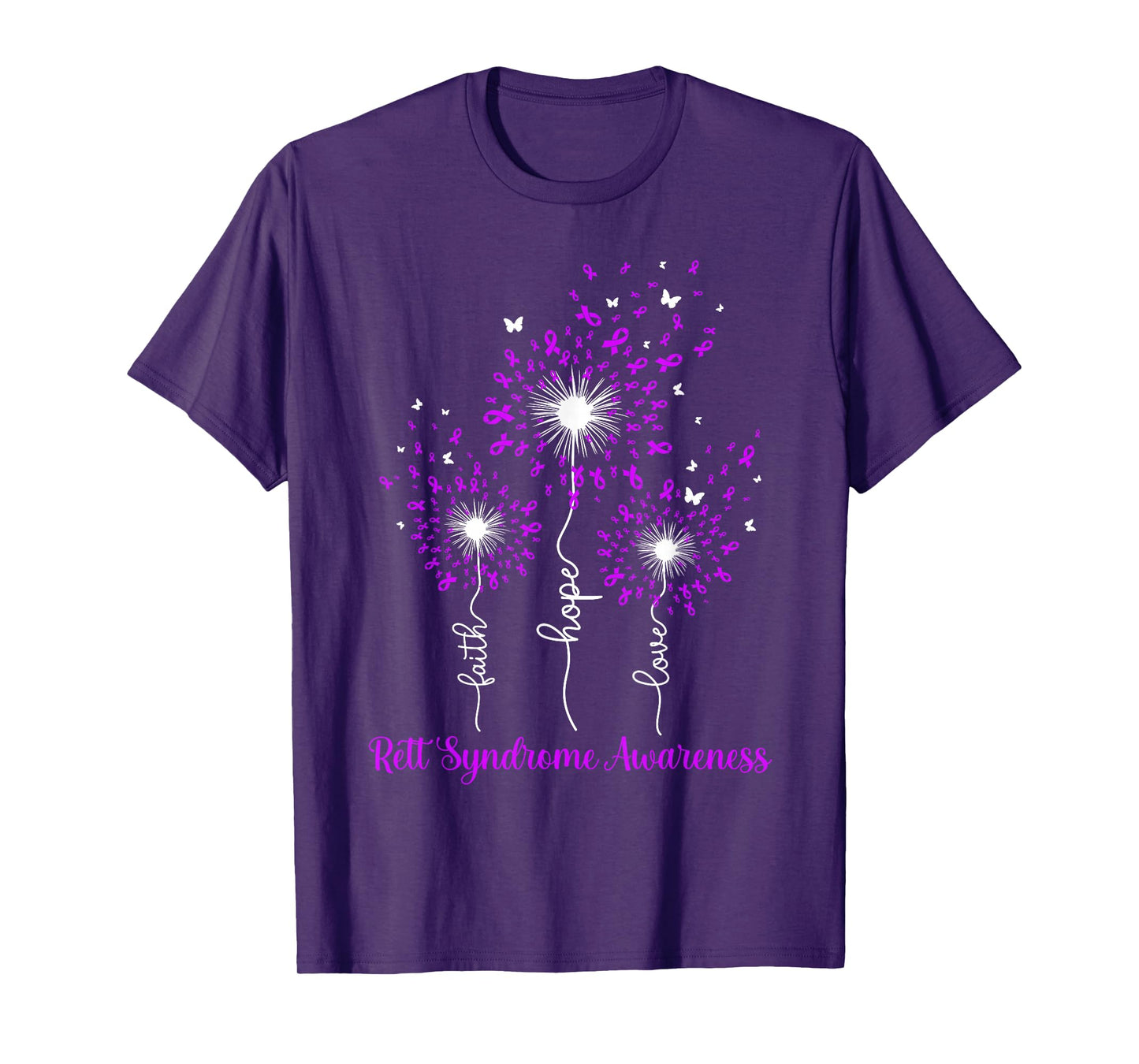 Dandelion Faith Hope Love Rett Syndrome Awareness T-Shirt