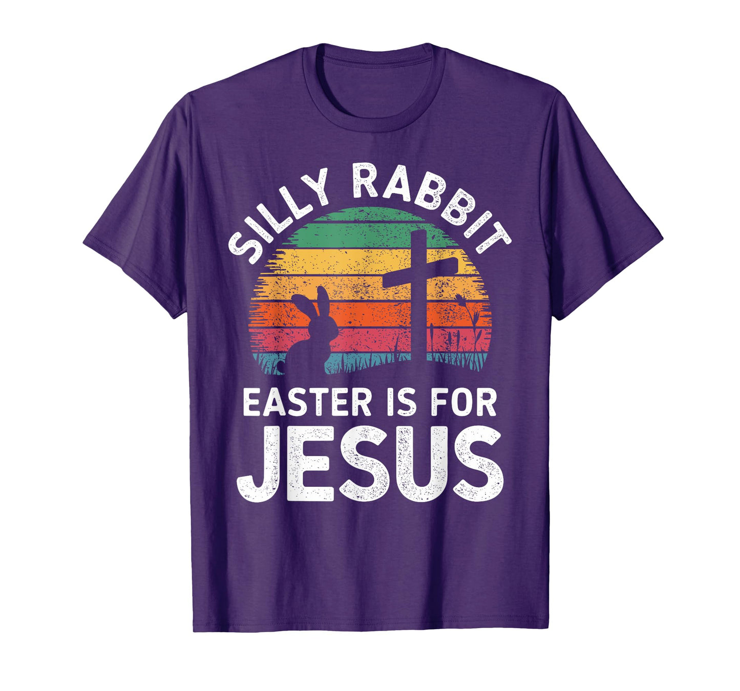 Silly rabbit easter is for Jesus religious christian T-Shirt