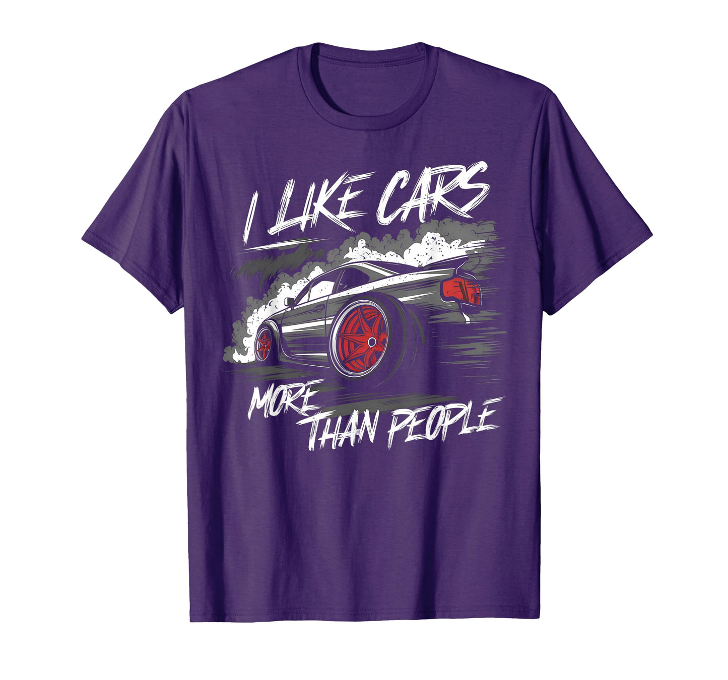 I Like Cars More Than People Funny Car Enthusiast Cars Lover T-Shirt