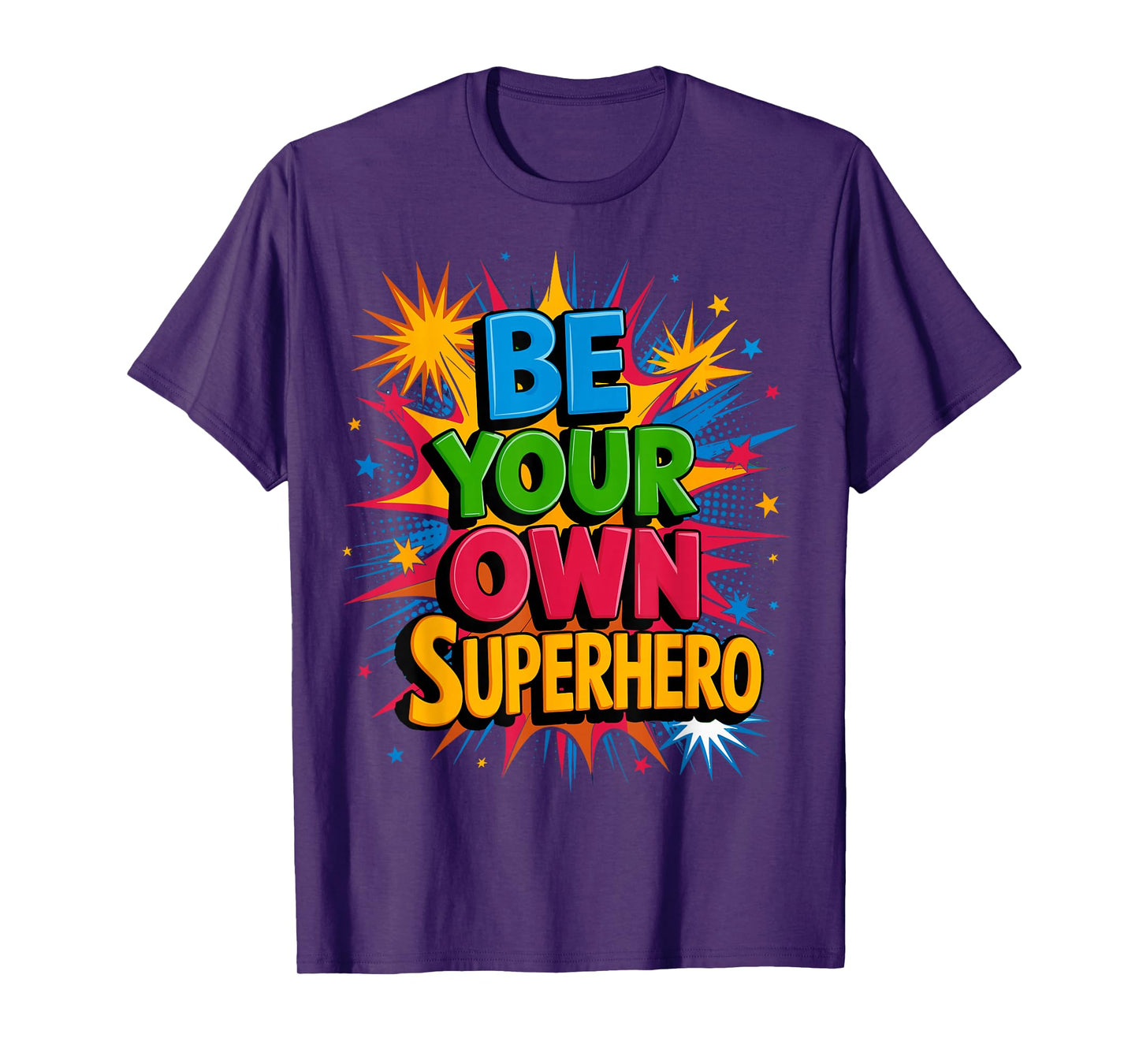 Motivational Mental Health Quote Be Your Own Superhero T-Shirt