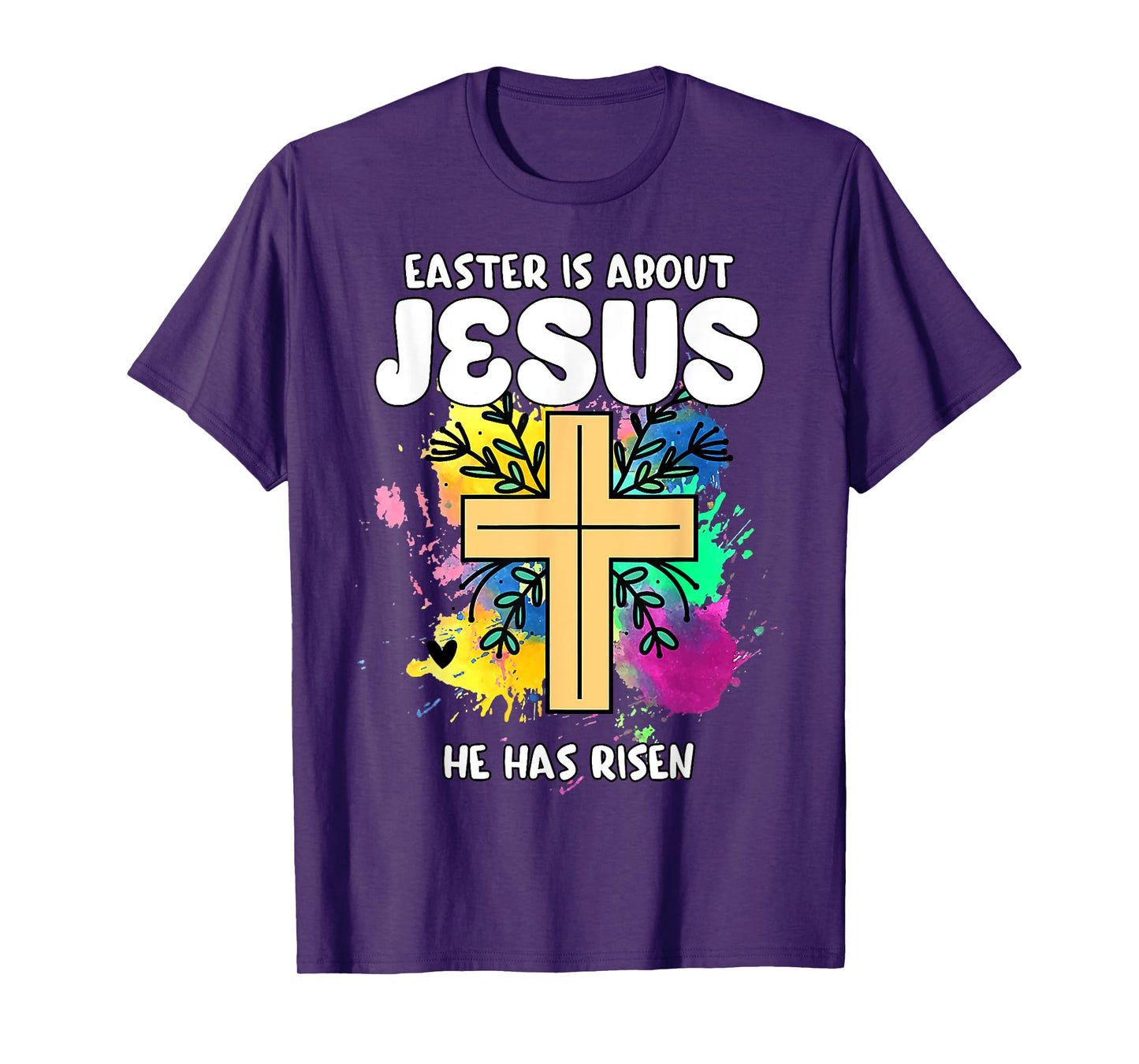 Easter Is About Jesus He Has Risen Easter Day Awesome Cute T-Shirt