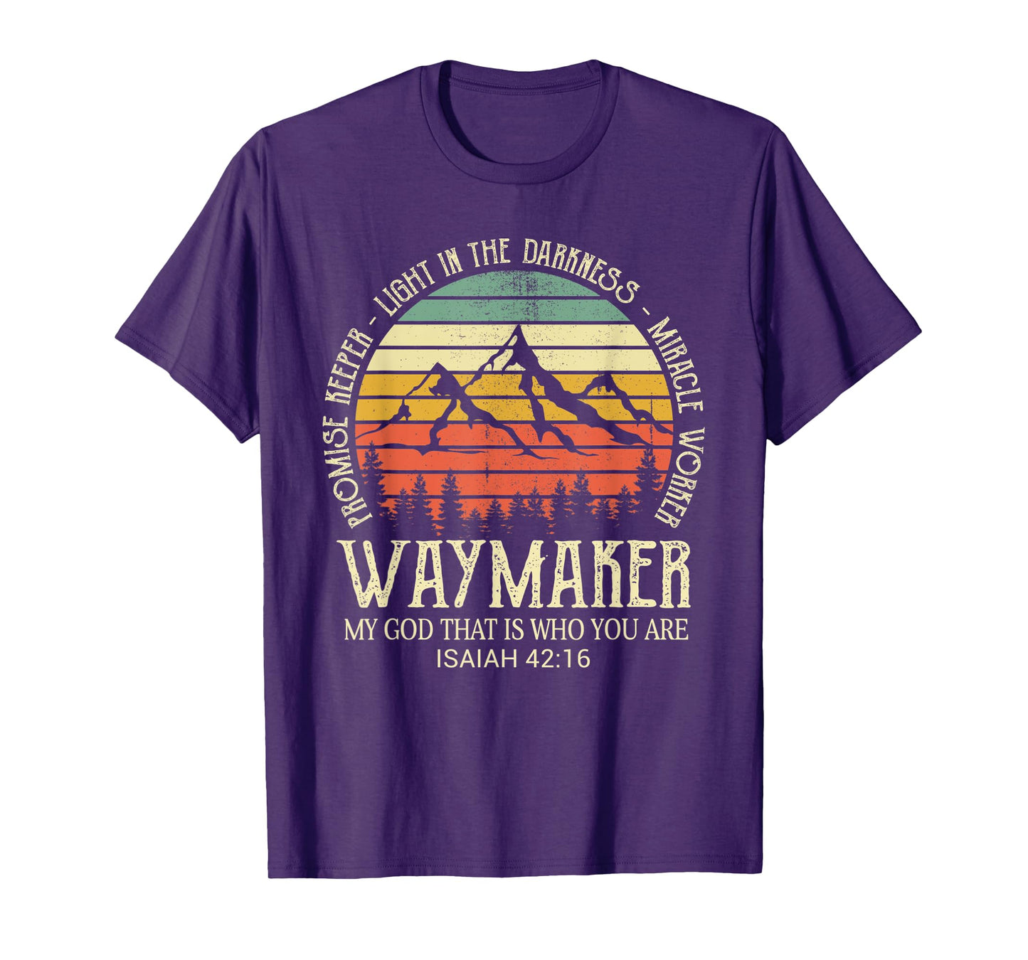 Christian Bible Verse Way Maker My God Is Who You Are T-Shirt