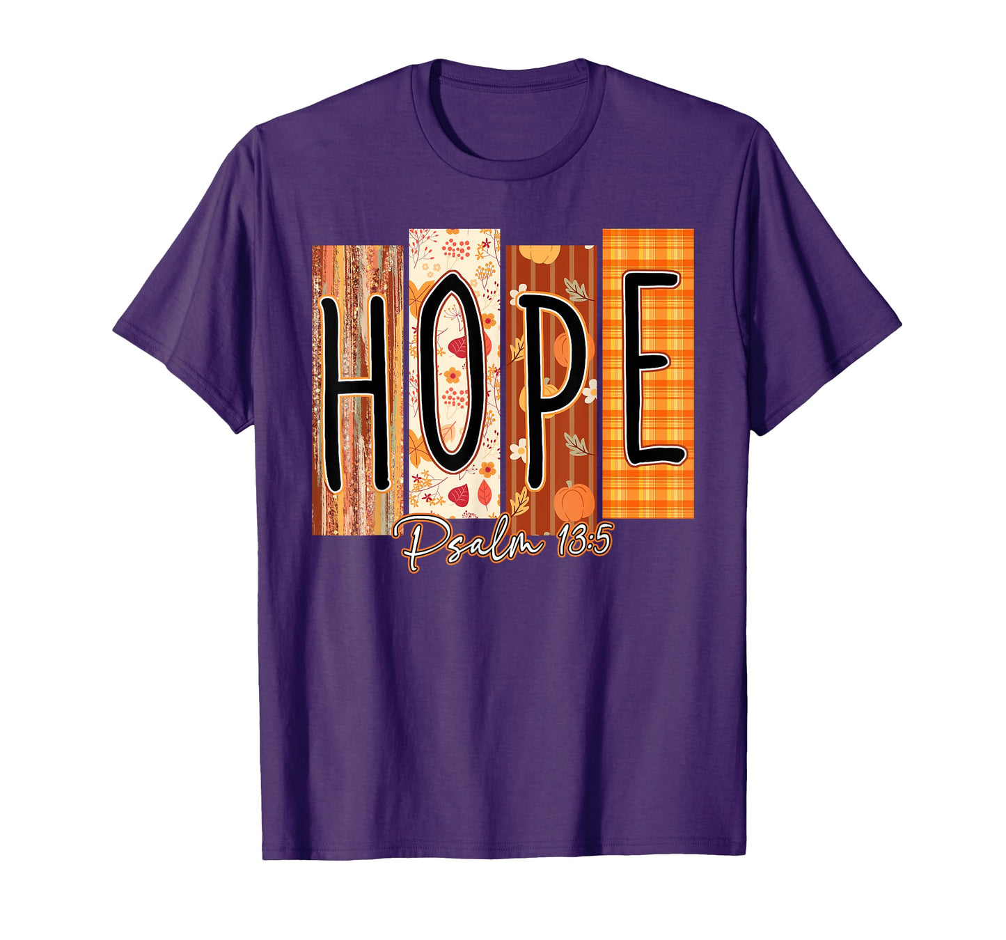 Hope Psalm 13:5 Bible Verse Fall Christian Pumpkin T-Shirt