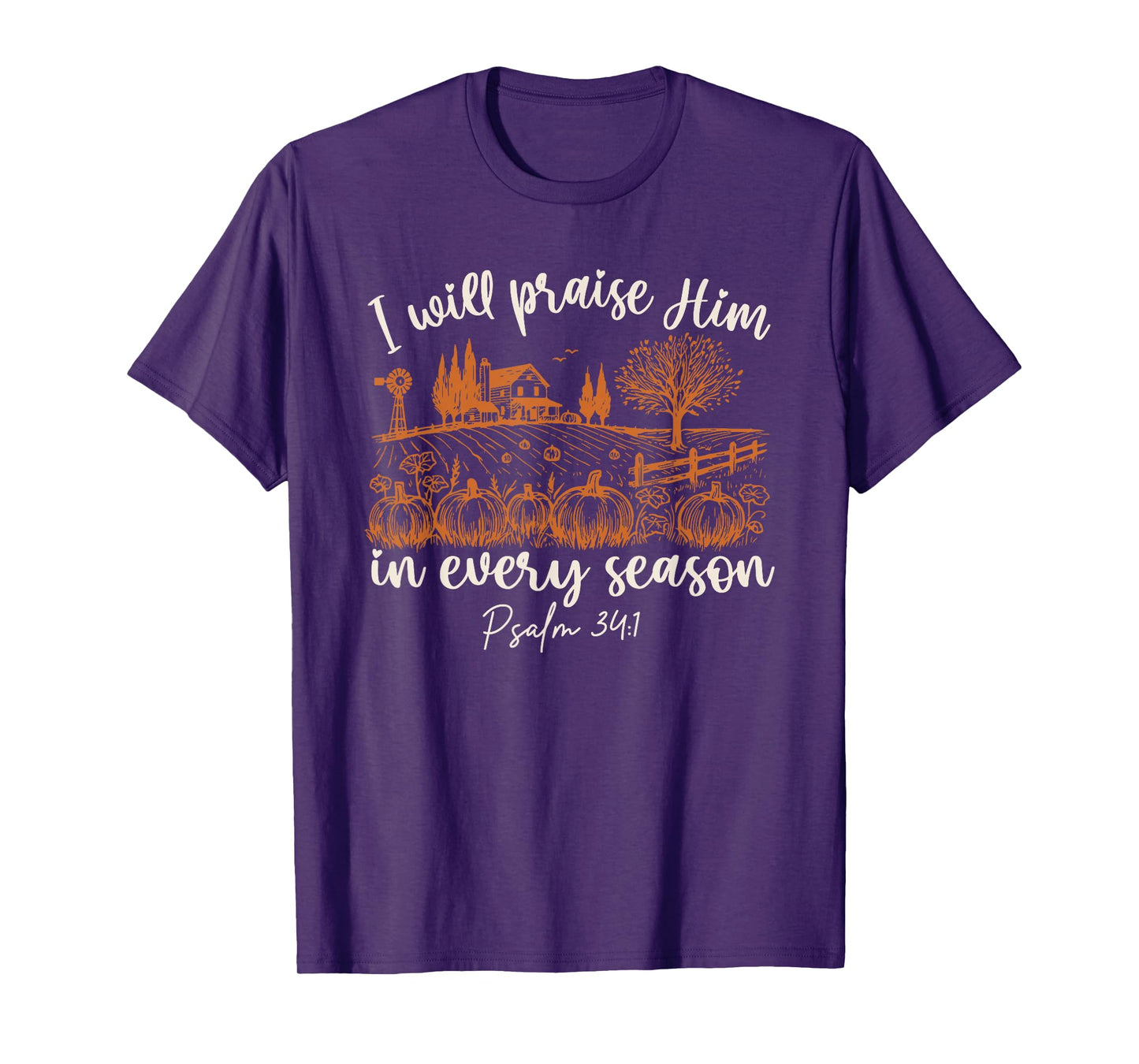 I Will Praise Him in Every Season, Retro Fall Christian T-Shirt