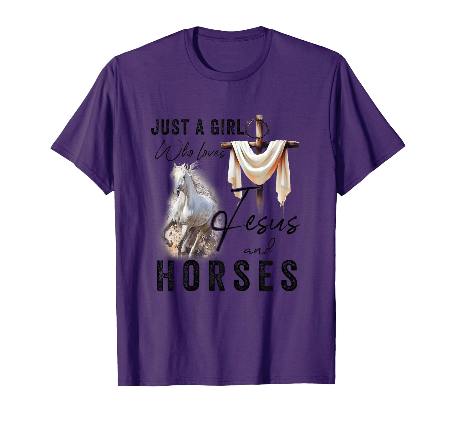 Just A Girl Who Loves Jesus And Horses Gifts Horse Riding T-Shirt