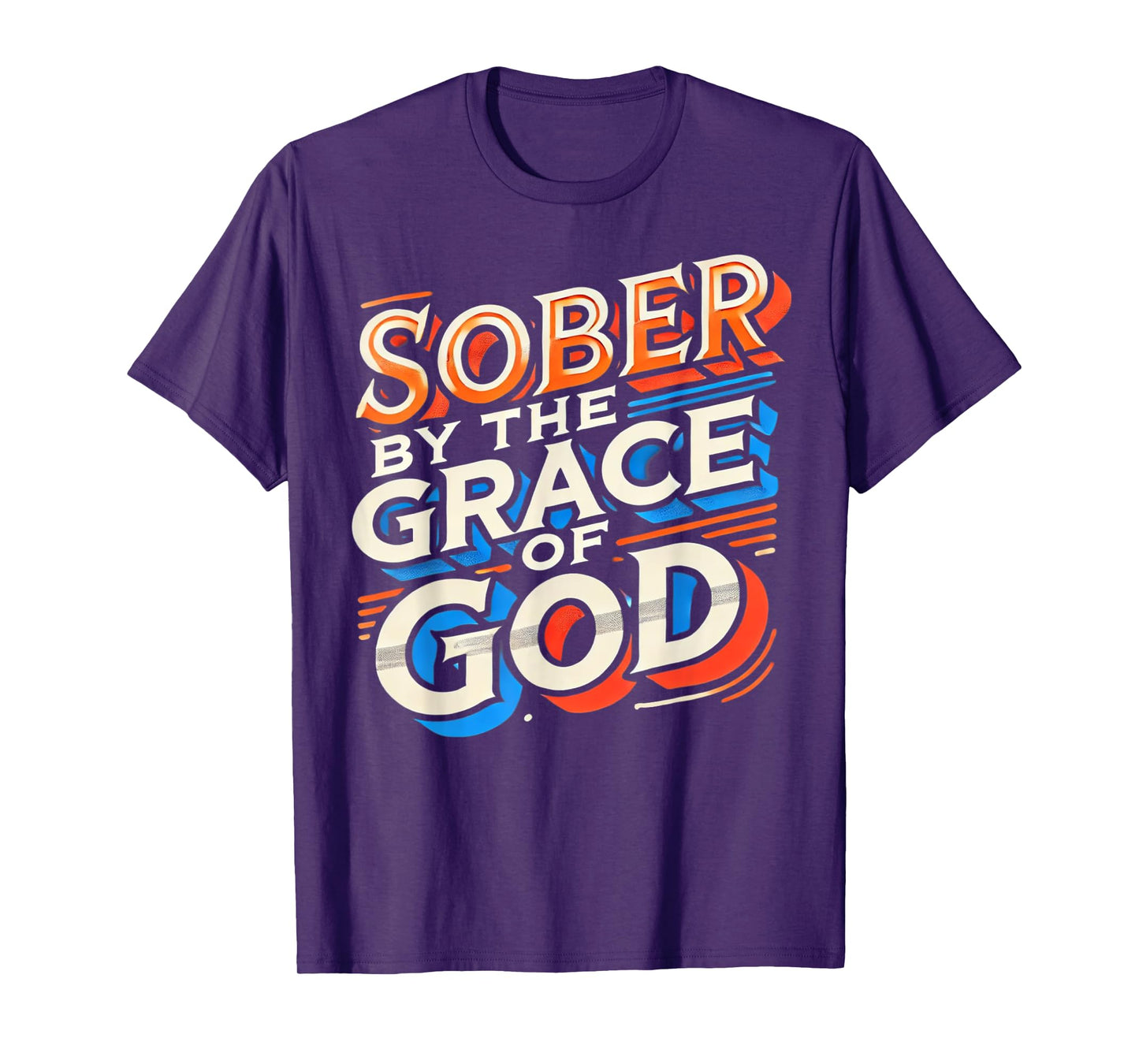 Inspirational Sober By The Grace Of God Religious Faith Gift T-Shirt