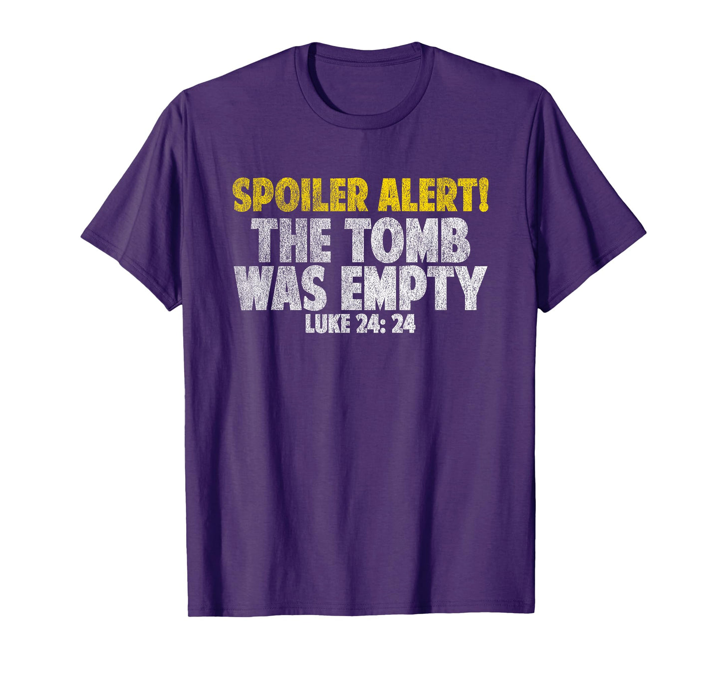 Spoiler Alert The Tomb Was Empty Shirt Jesus Bible verse T-Shirt