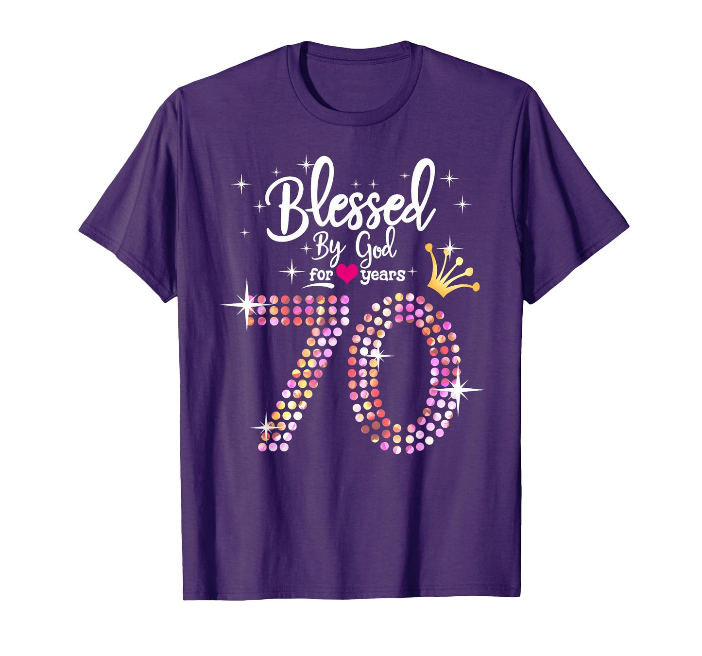 Womens Blessed by God for 70 Years 70th Birthday Anniversary T-Shirt