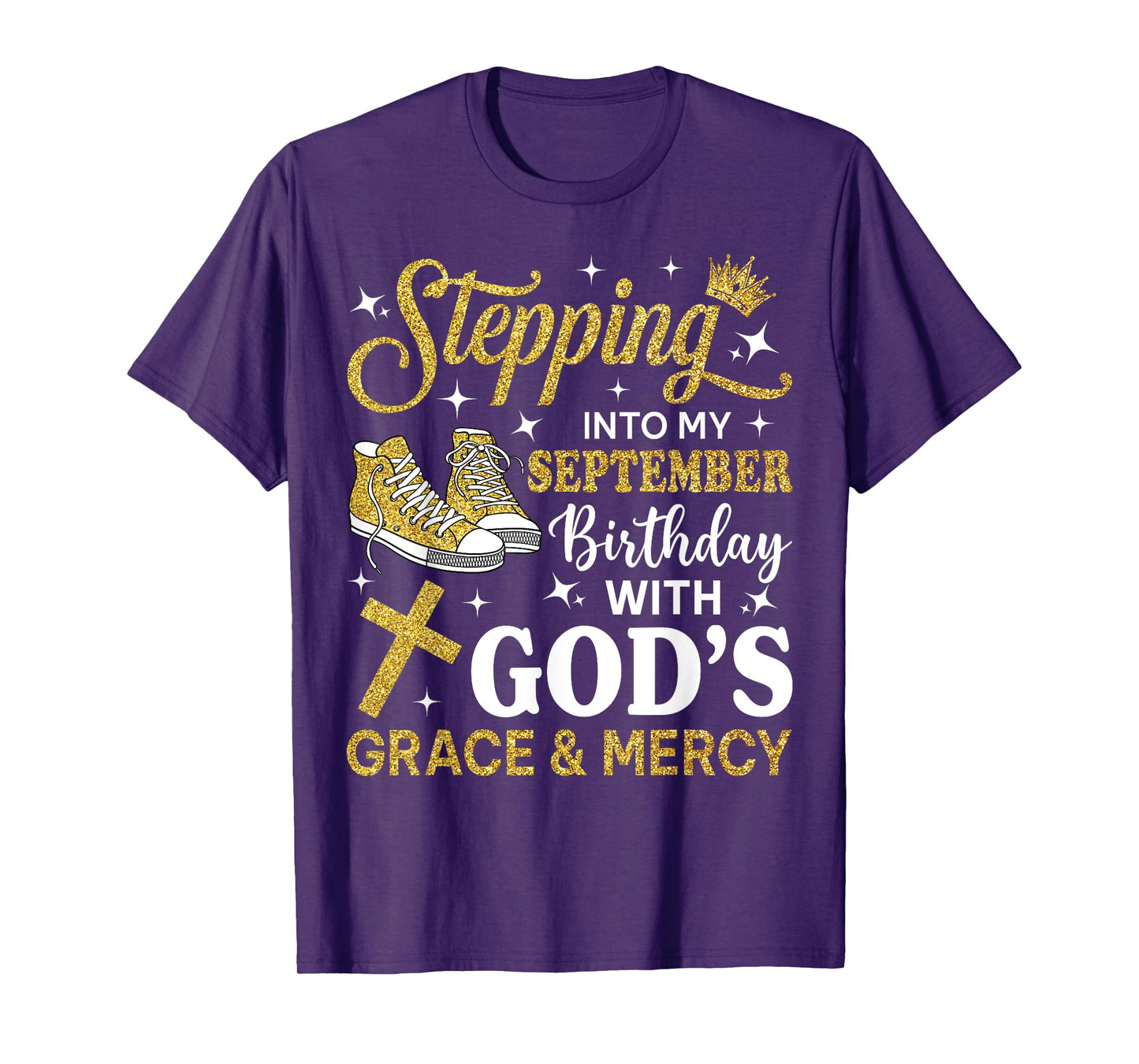 Stepping Into My September Birthday Sneakers Bday Women T-Shirt
