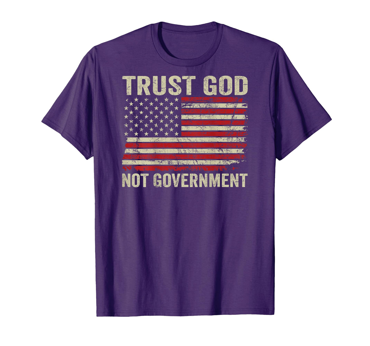 Trust God Not Government Patriotic Christian USA Flag (BACK) T-Shirt