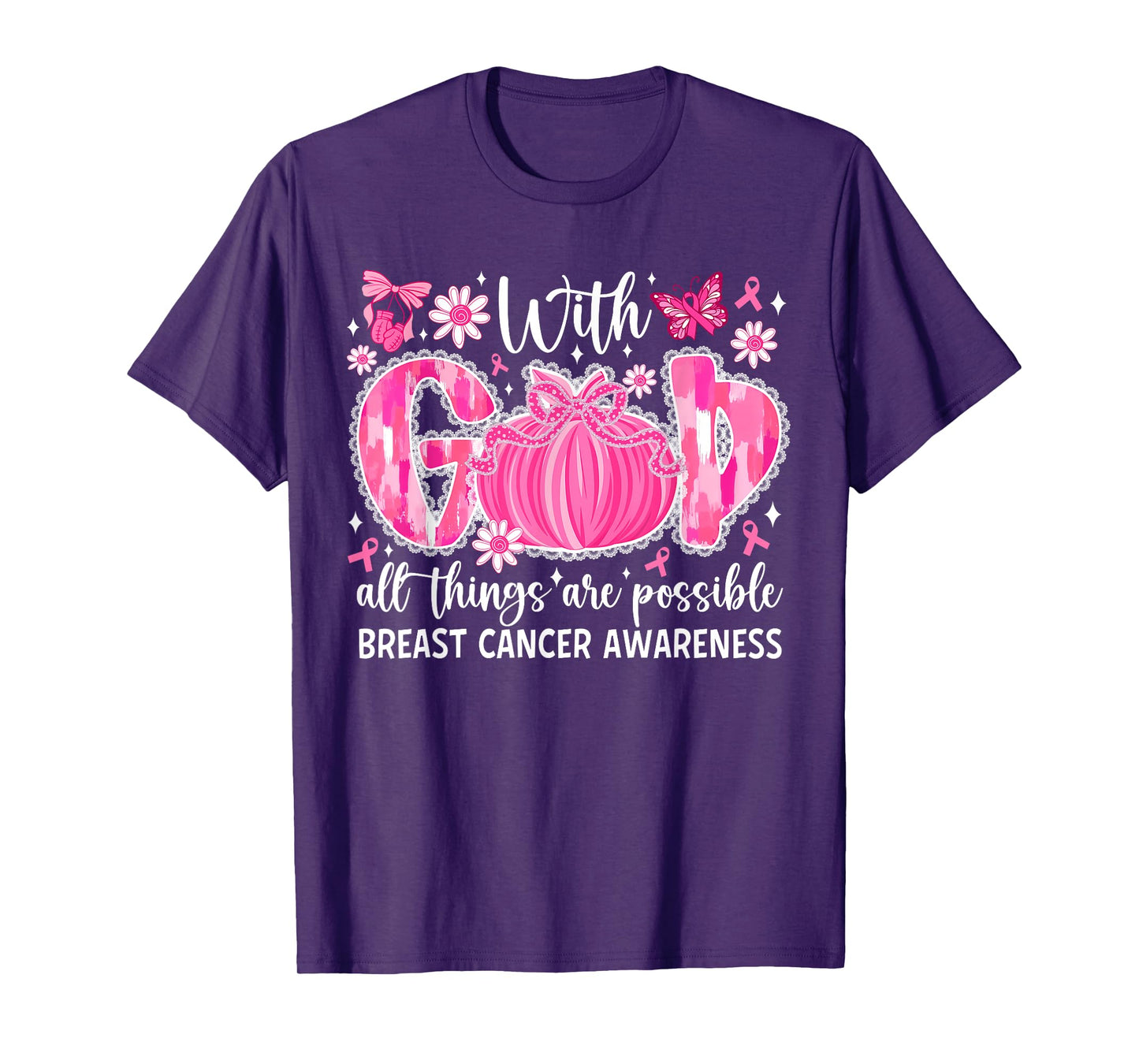 with God All Things are Possible Breast Cancer Awareness T-Shirt