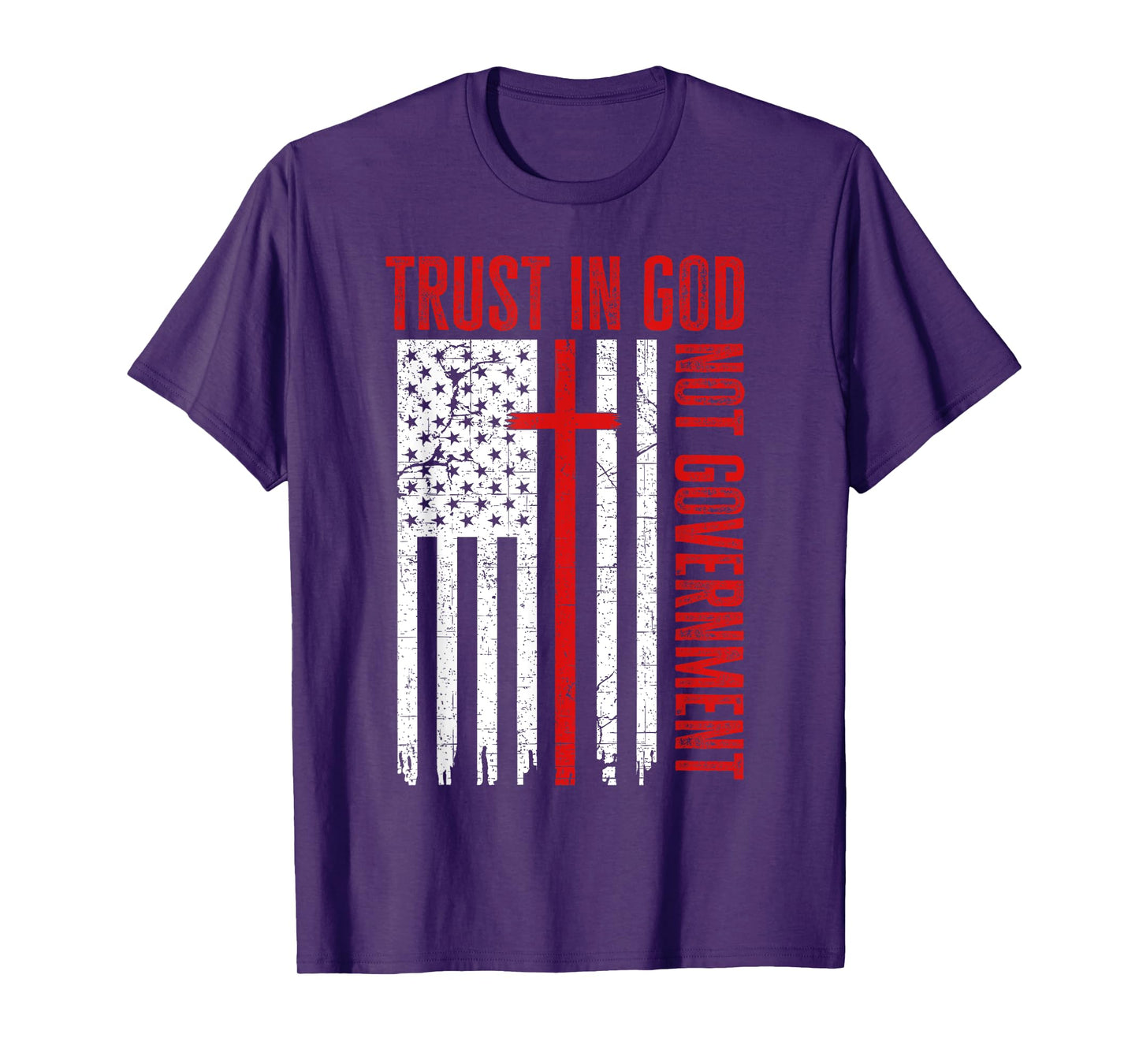 Trust In God Not The Government Patriotic Christian USA Flag T-Shirt