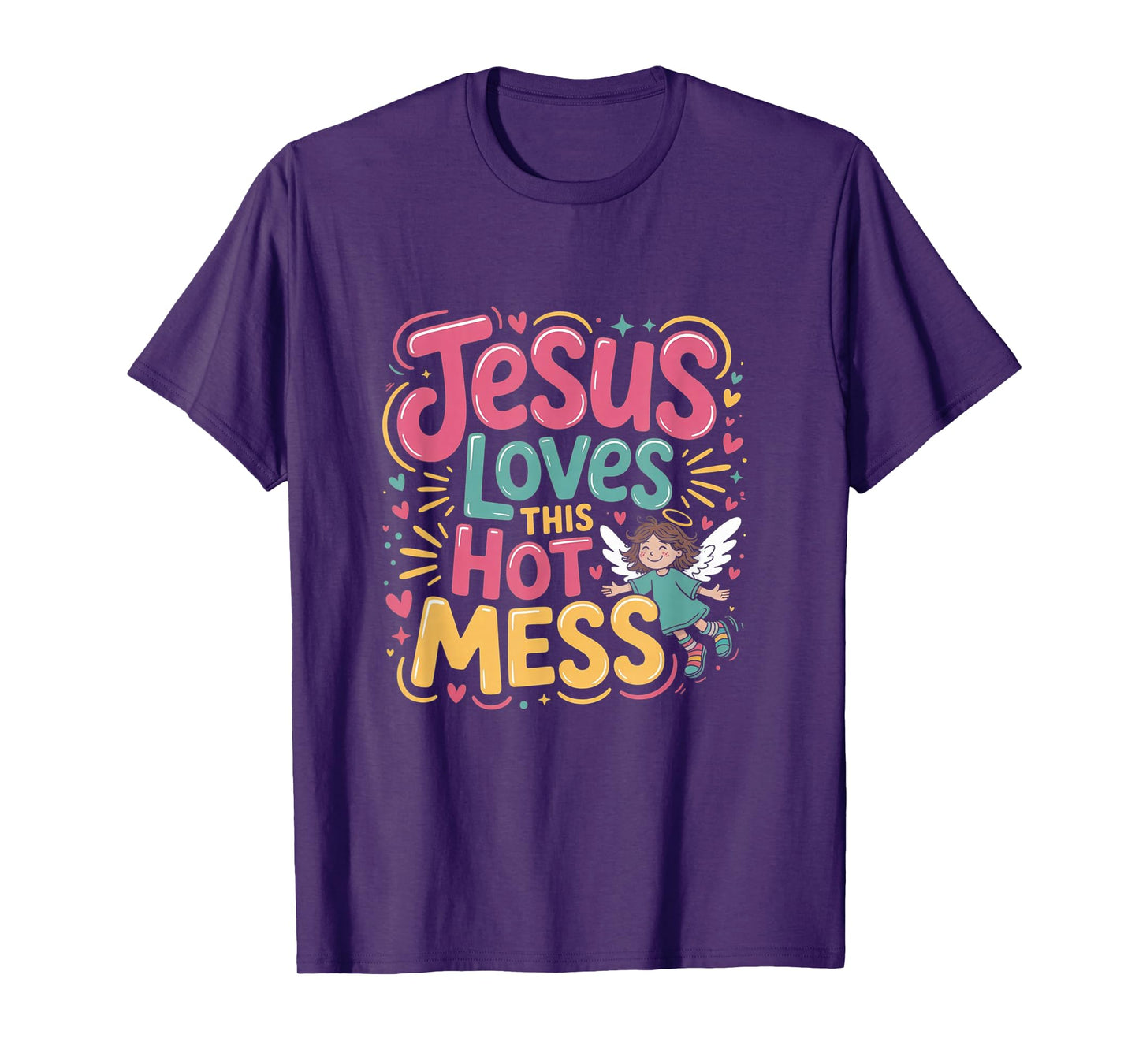 Jesus Loves This Hot Mess Christian Style T-Shirt