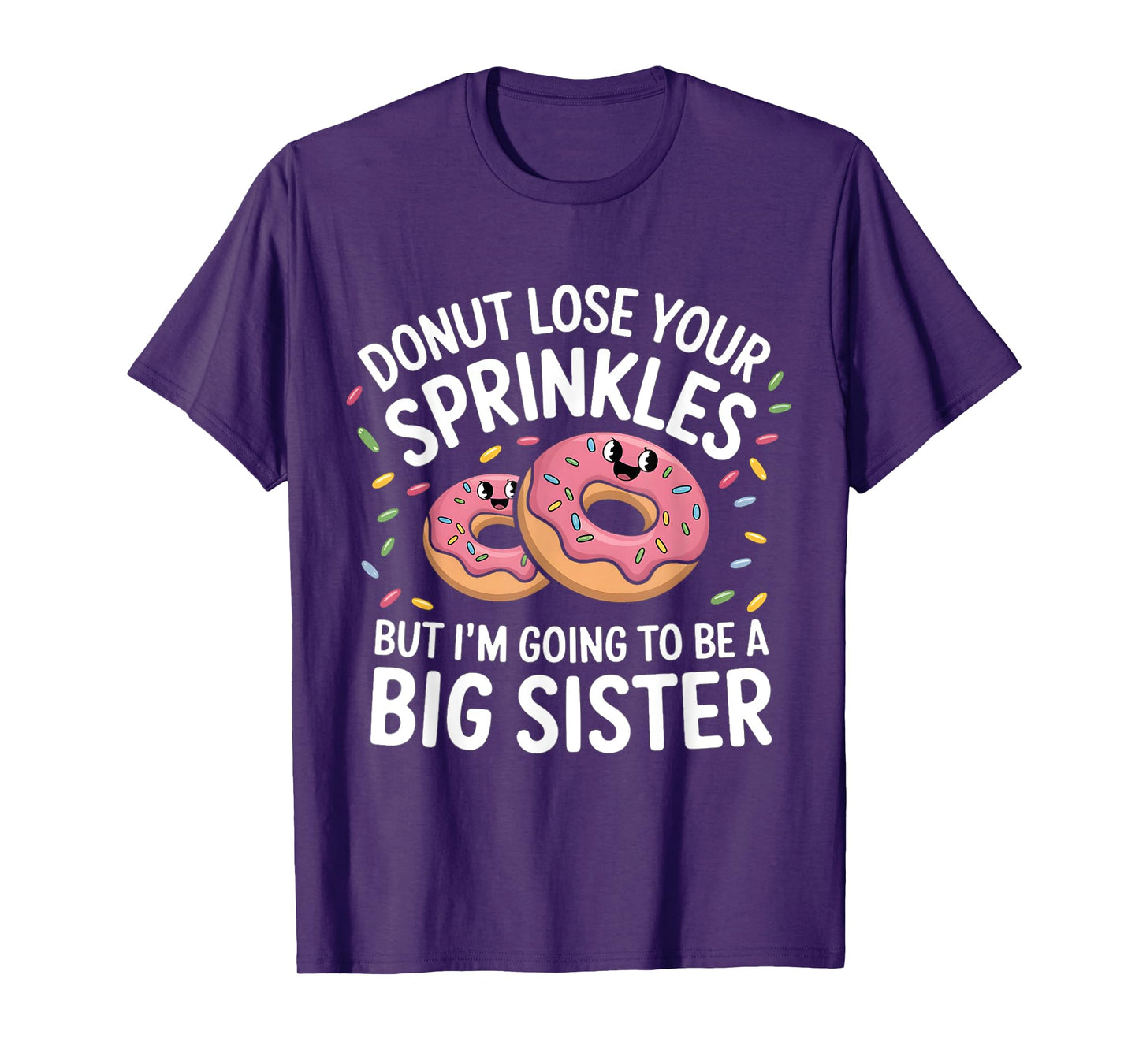 Funny Donut Baby Announcement I'm Going to be a Big Sister T-Shirt