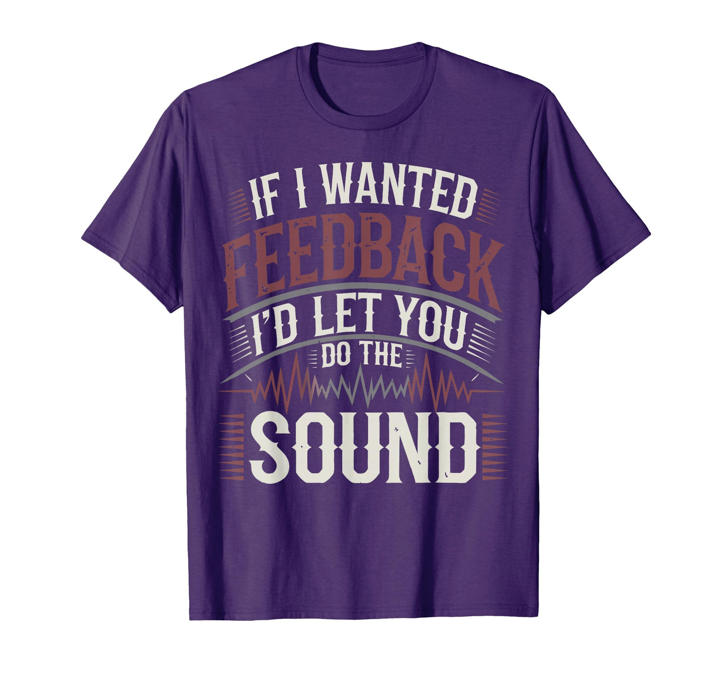 Church Sound Technician Feedback Church Sound Guy T-Shirt