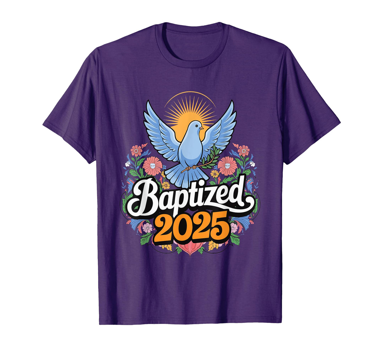 Baptized 2025 T-Shirt
