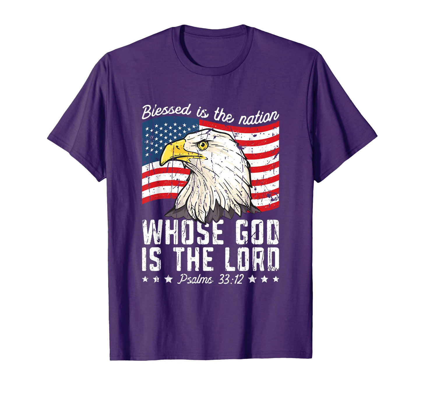 Blessed is the nation whose god is the lord Psalms 33:12 - T-Shirt