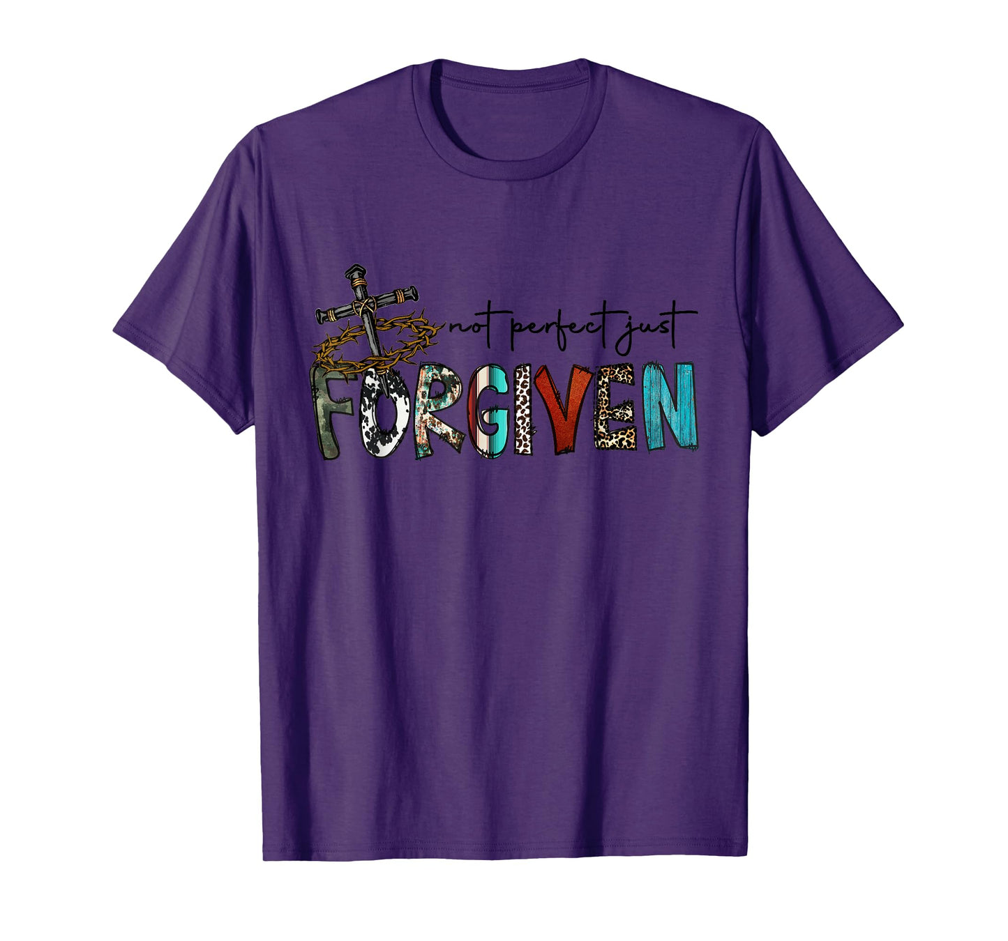 Cute Not Perfect Just Forgiven Religious T-Shirt