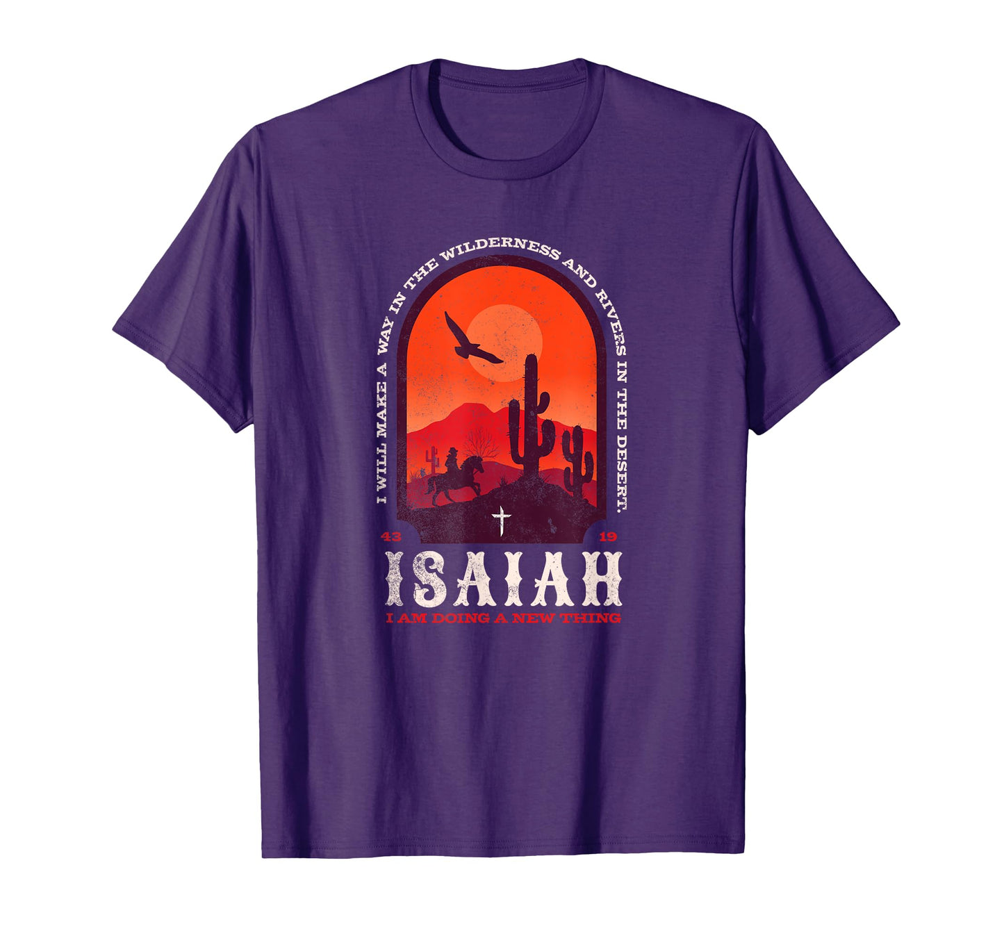 Isaiah 43 19 Doing A New Thing Christian Worship Bible Verse T-Shirt