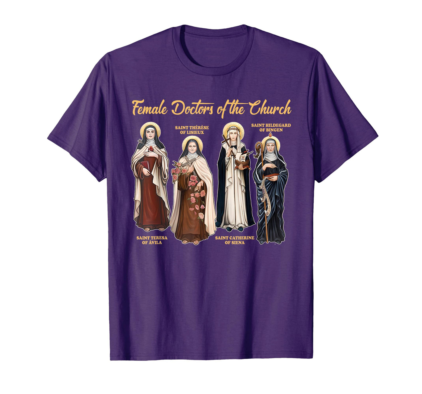 Catholic Religious Christian Female Doctors Of The Church T-Shirt