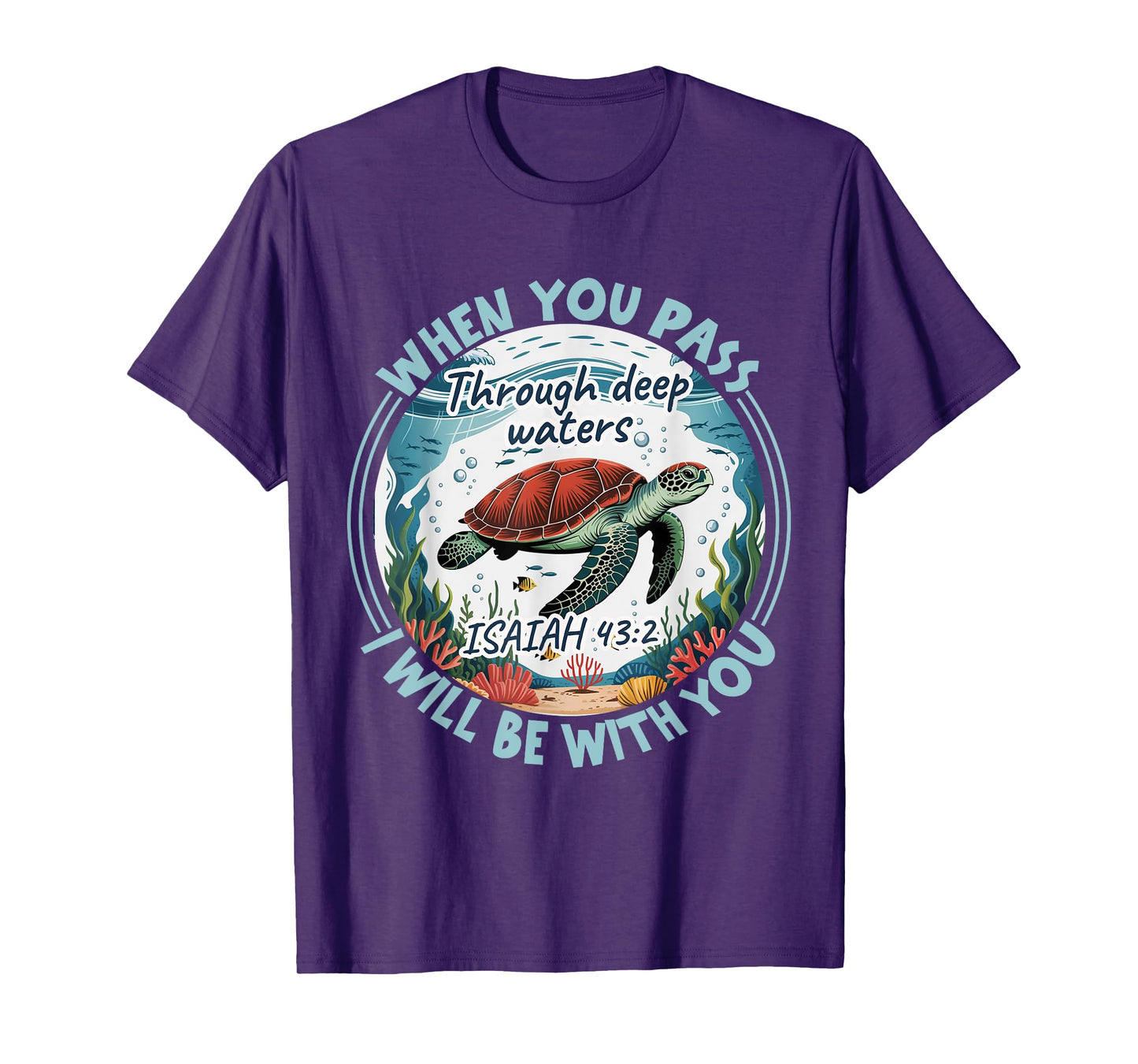 When You Pass Through Deep Waters Christian Bible Verse Men T-Shirt