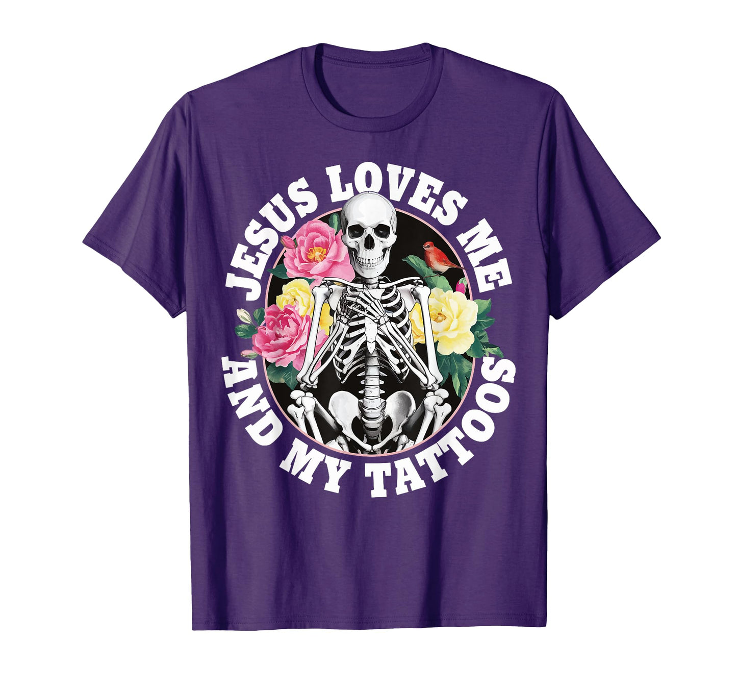 Jesus Loves Me And My Tattoos T-Shirt