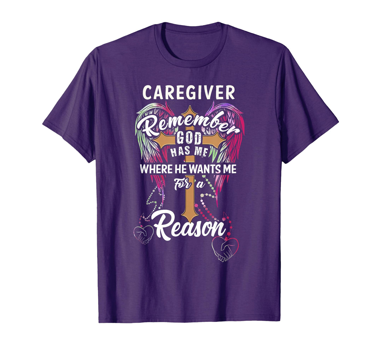 Christ Cross Angel Wings Caregiver Remember God Has Me T-Shirt